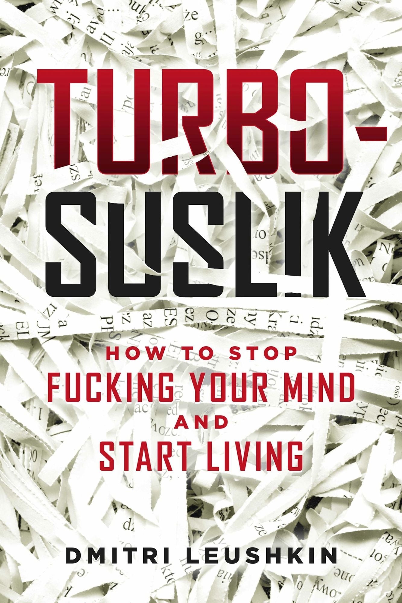 Turbo-Suslik: How to Stop Fucking Your Mind and Start Living
