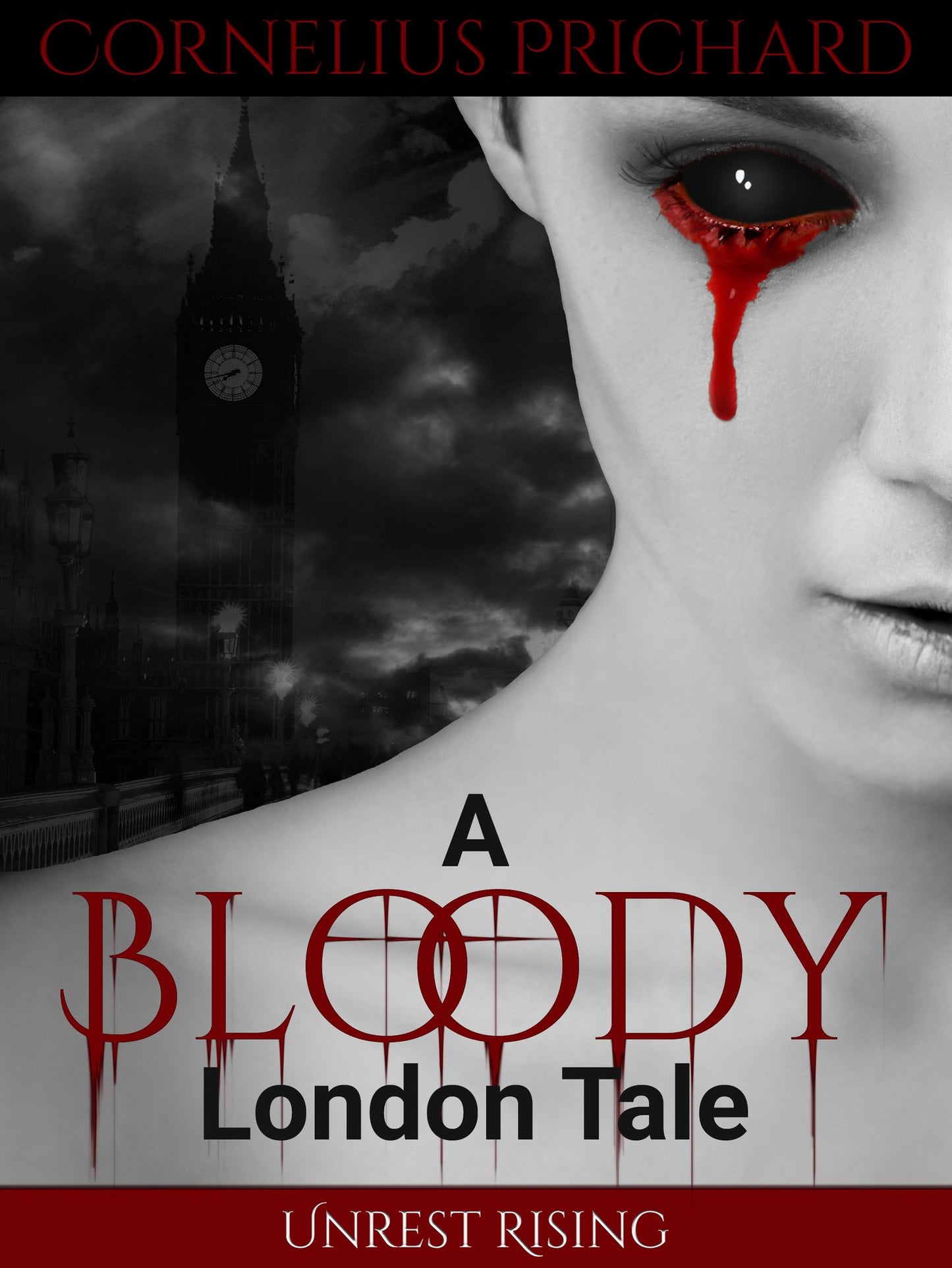 A Bloody London Tale 1: Unrest Rising