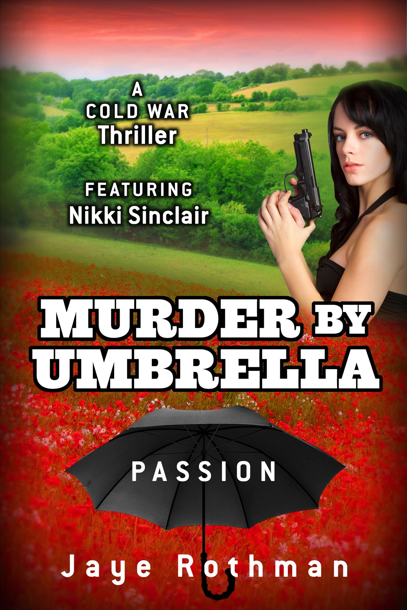 Murder By Umbrella: (Passion)