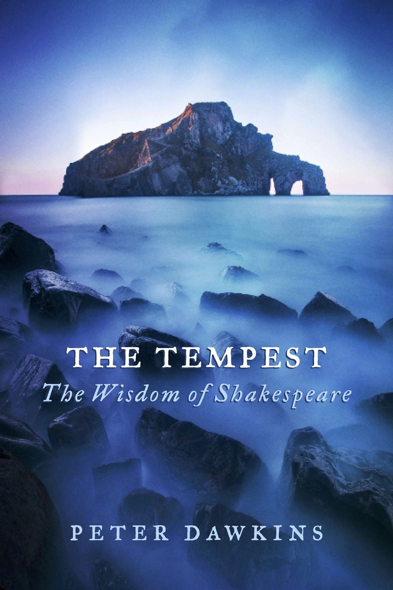 The Tempest: The Wisdom of Shakespeare