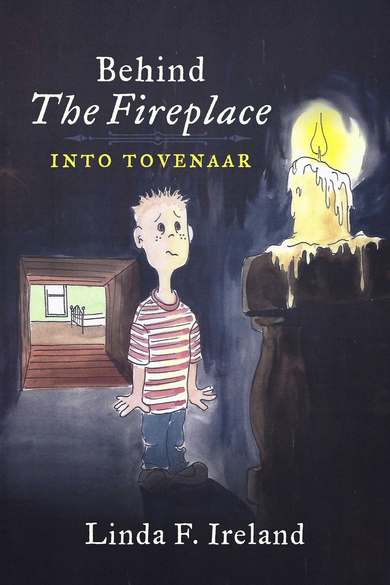 Behind The Fireplace: Into Tovenaar