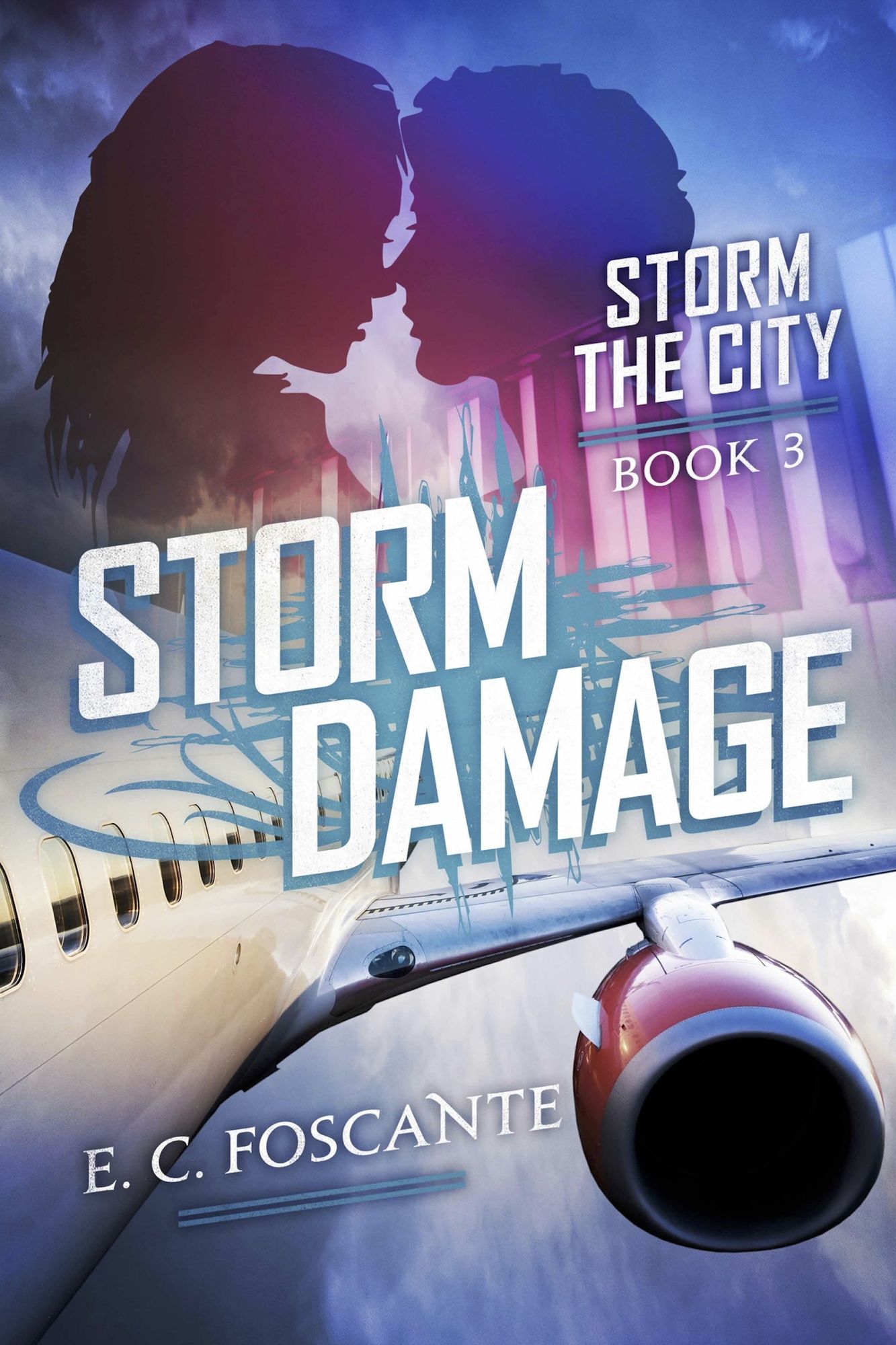 Storm Damage: Storm the City, Book Three