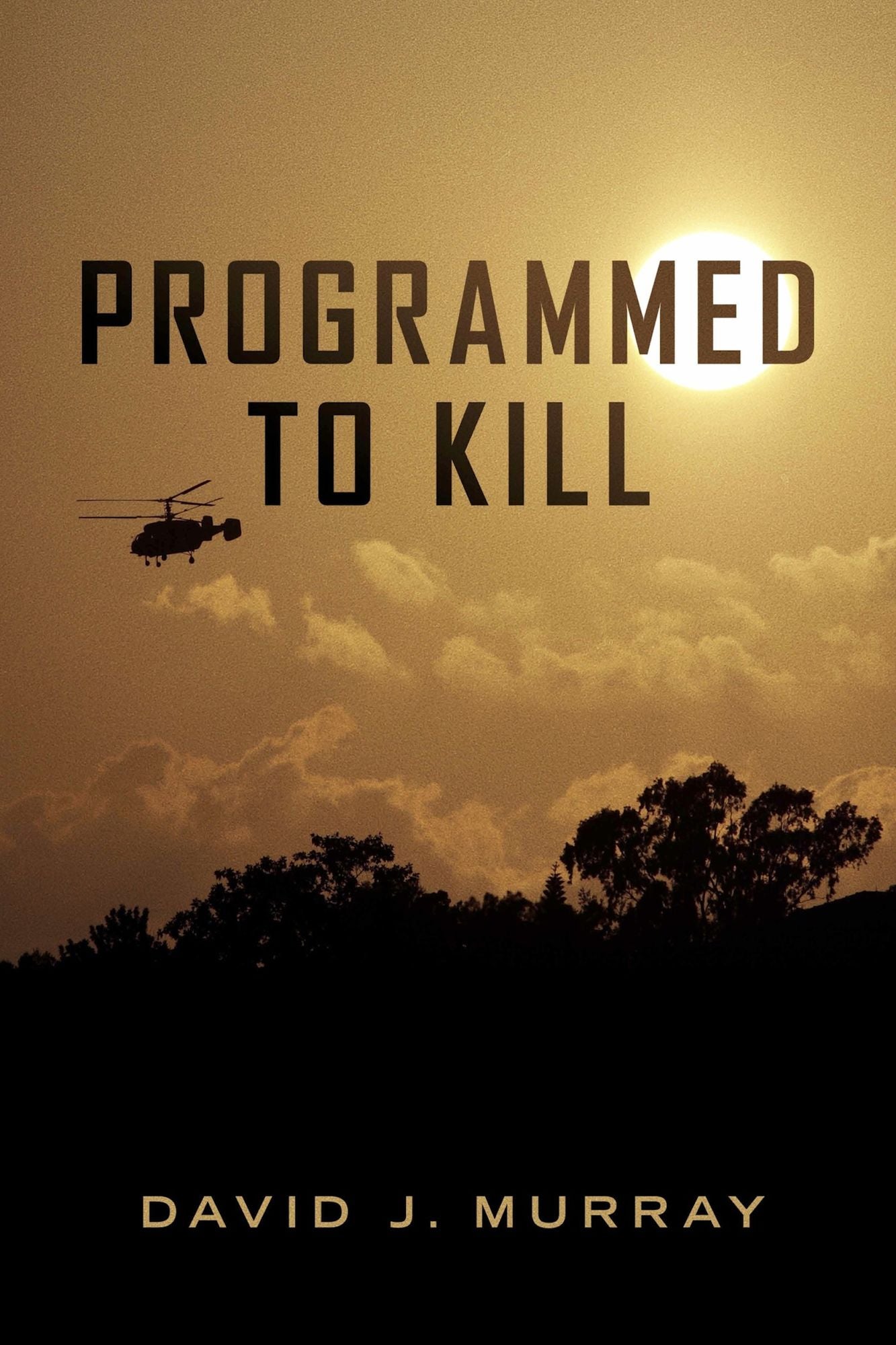 Programmed To Kill