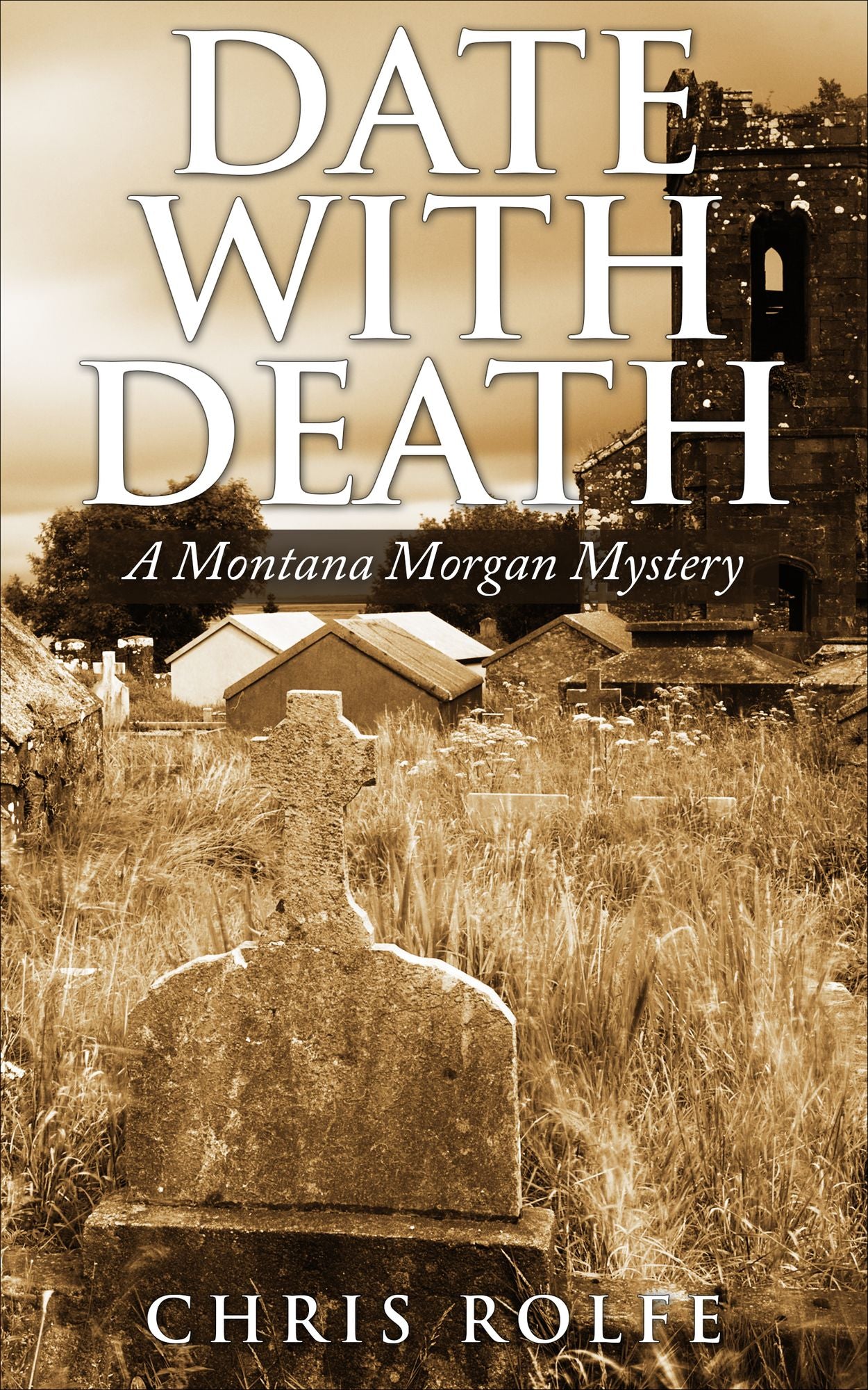 Date With Death: A Montana Morgan Mystery