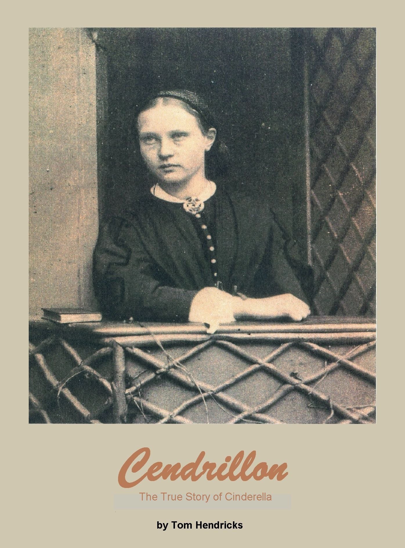 Cendrillon: The True Story of Cinderella