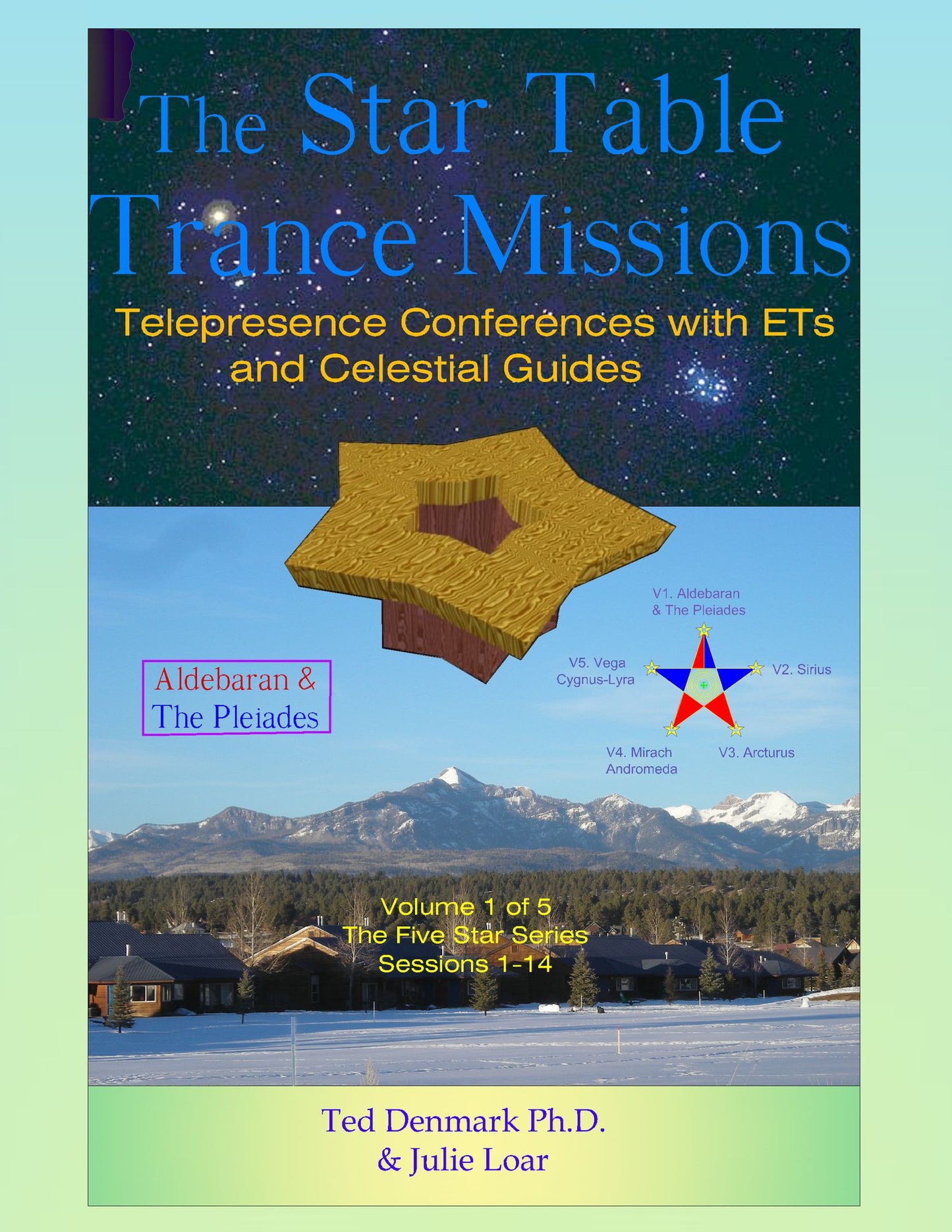 The Star Table Trance Missions: Telepresence Conferences with ETs and Celestial Guides