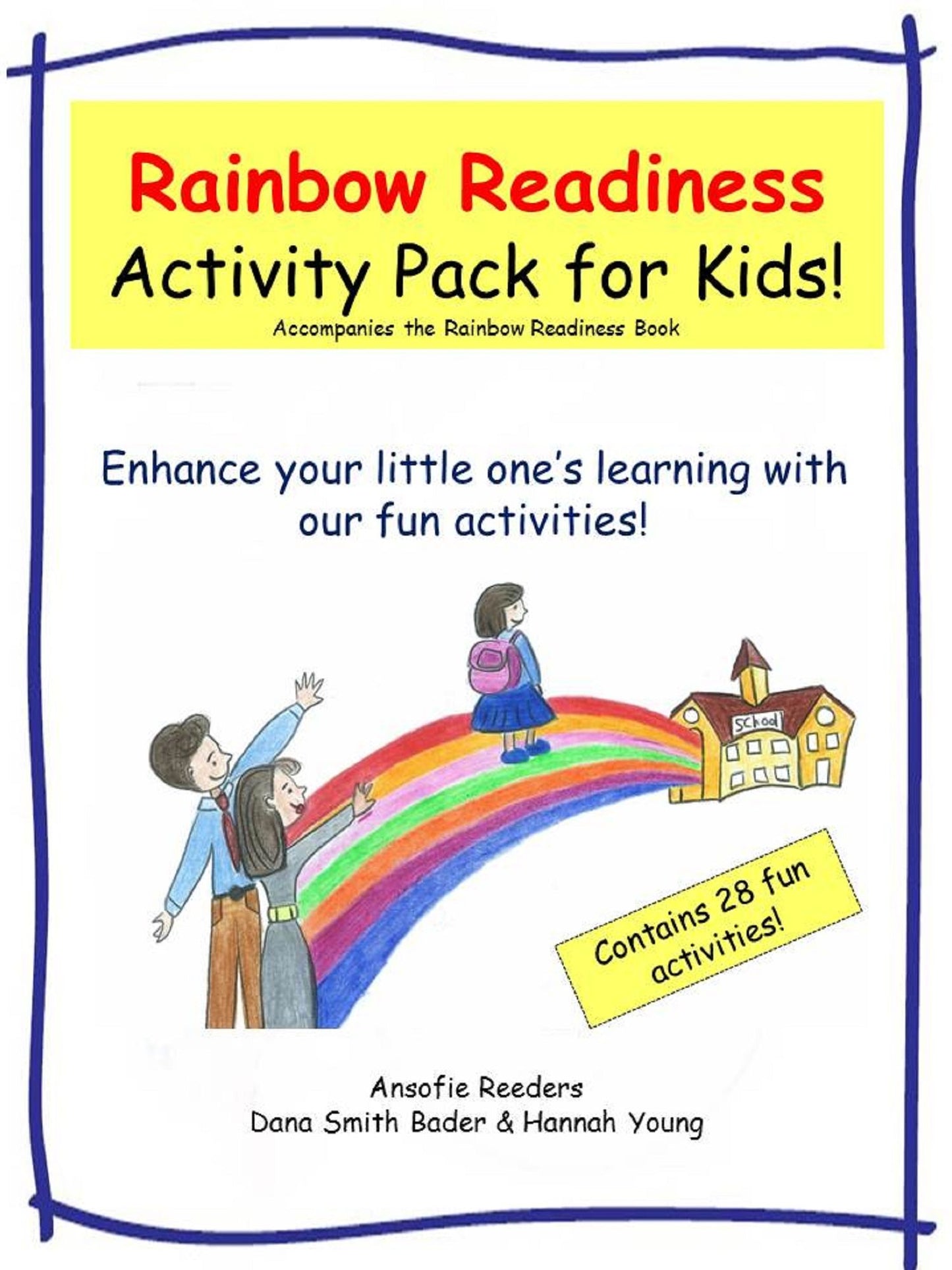 Rainbow Readiness Activity Pack for Kids!: Enhance Your Little One's Learning with Fun and Meaningful Activities!
