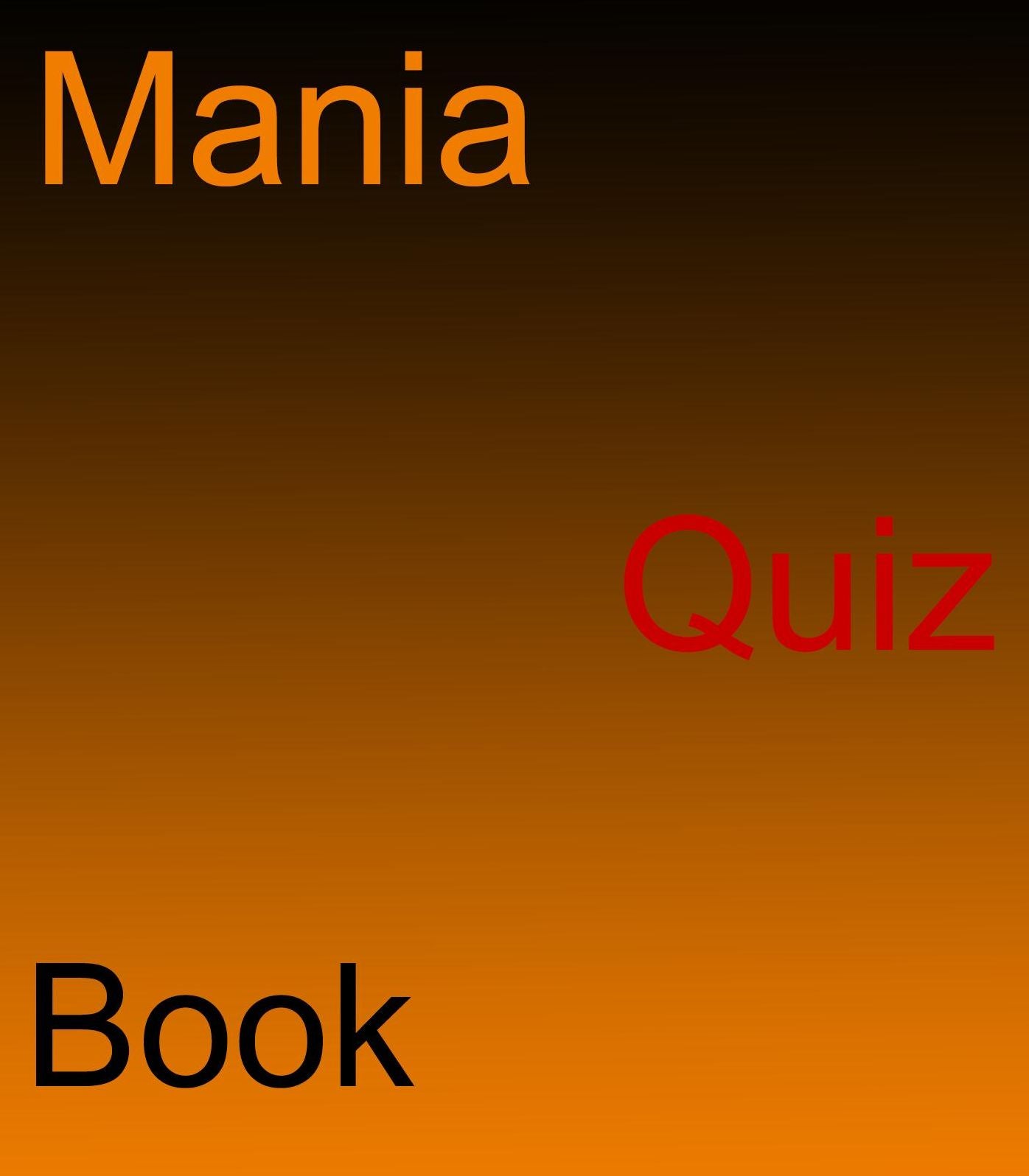 The Mania Quiz Book