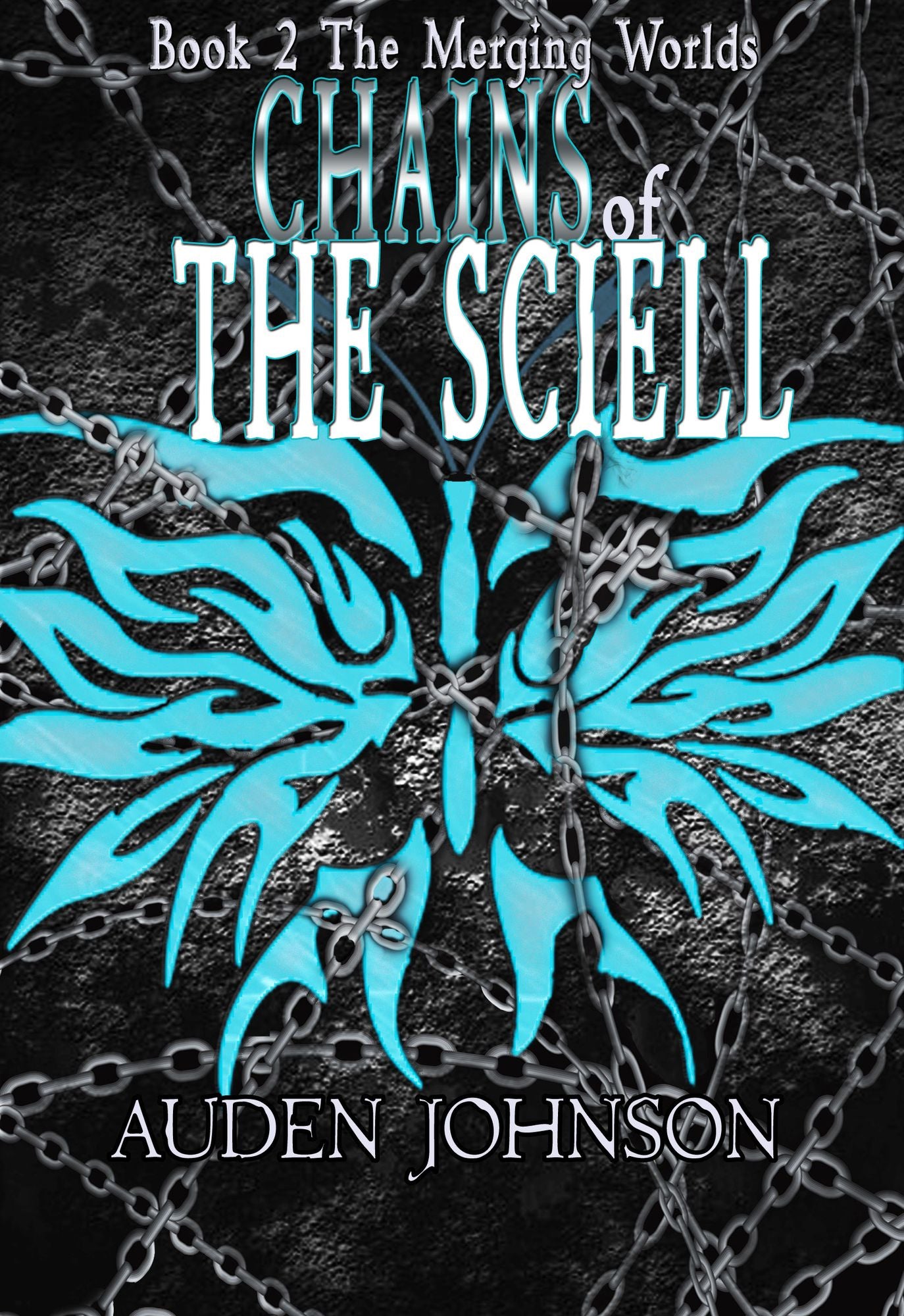 Chains of the Sciell