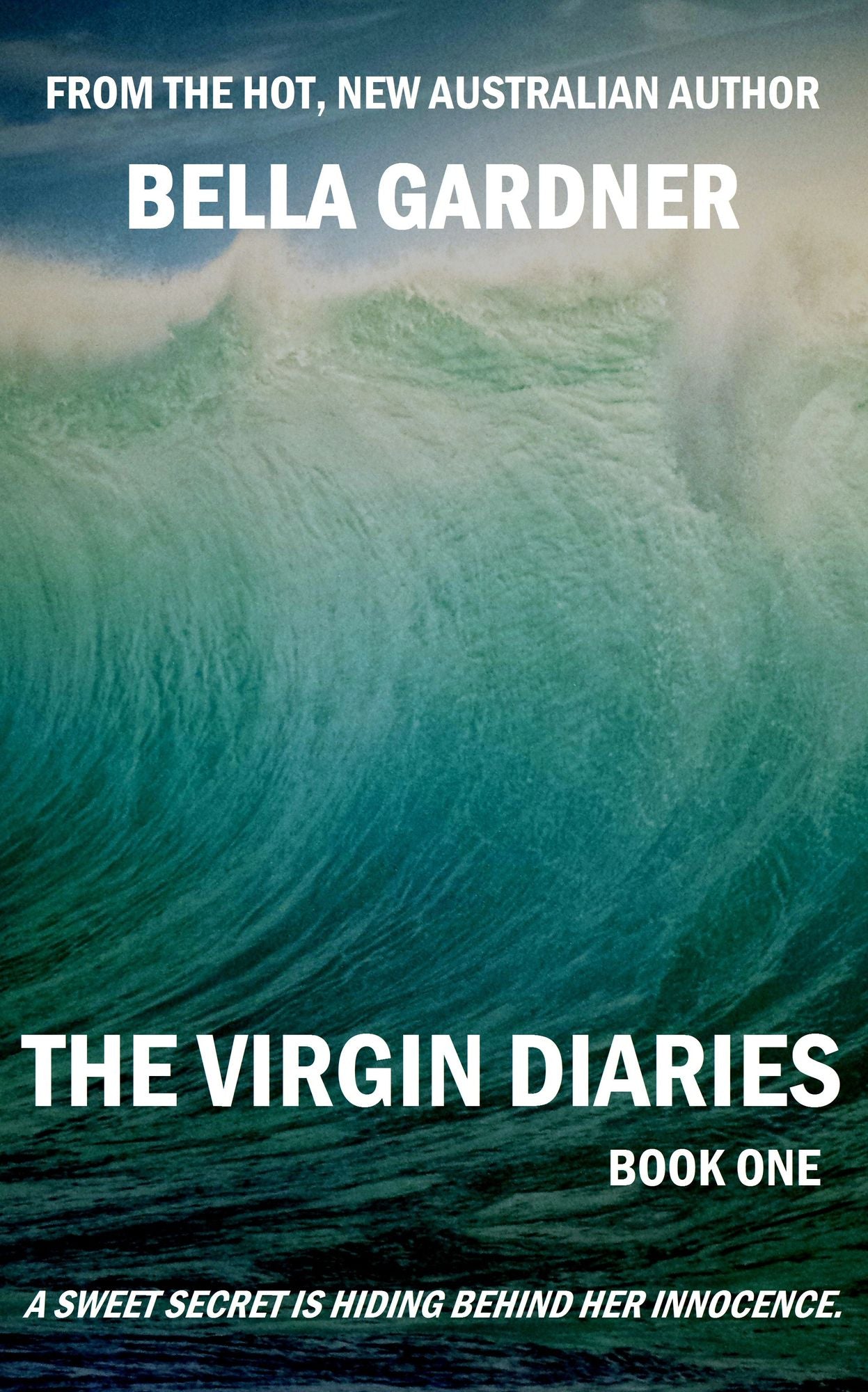 The Virgin Diaries: A Sweet Secret Is Hiding Behind Her Innocence.