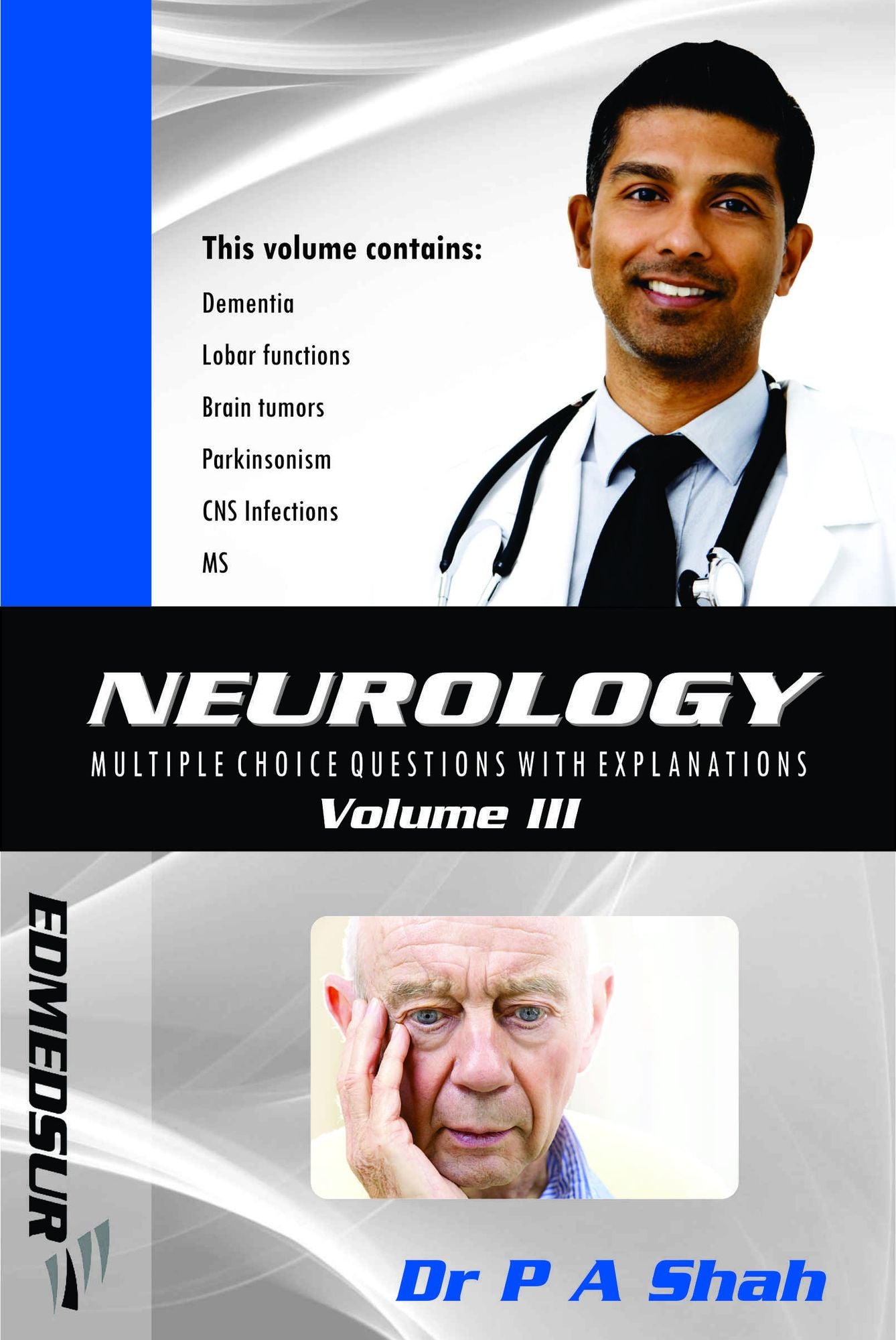 Neurology Multiple Choice Questions With Explanations: Volume III