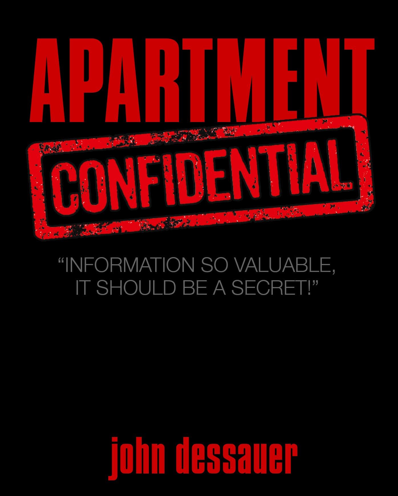 Apartment Confidential: "Information so Imprortant, It Should Be Kept a Secret!"
