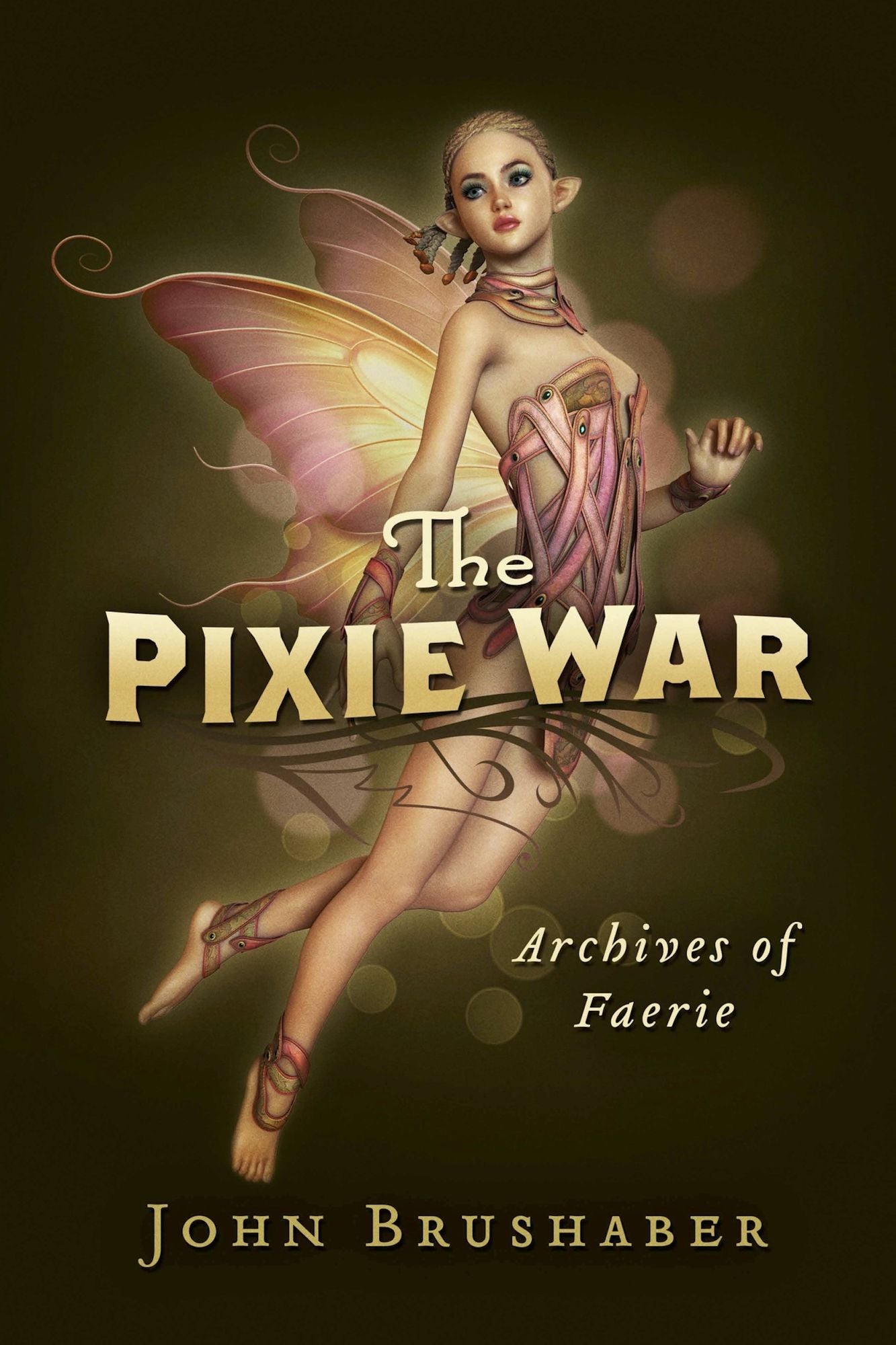 The Pixie War: Archives of Faerie