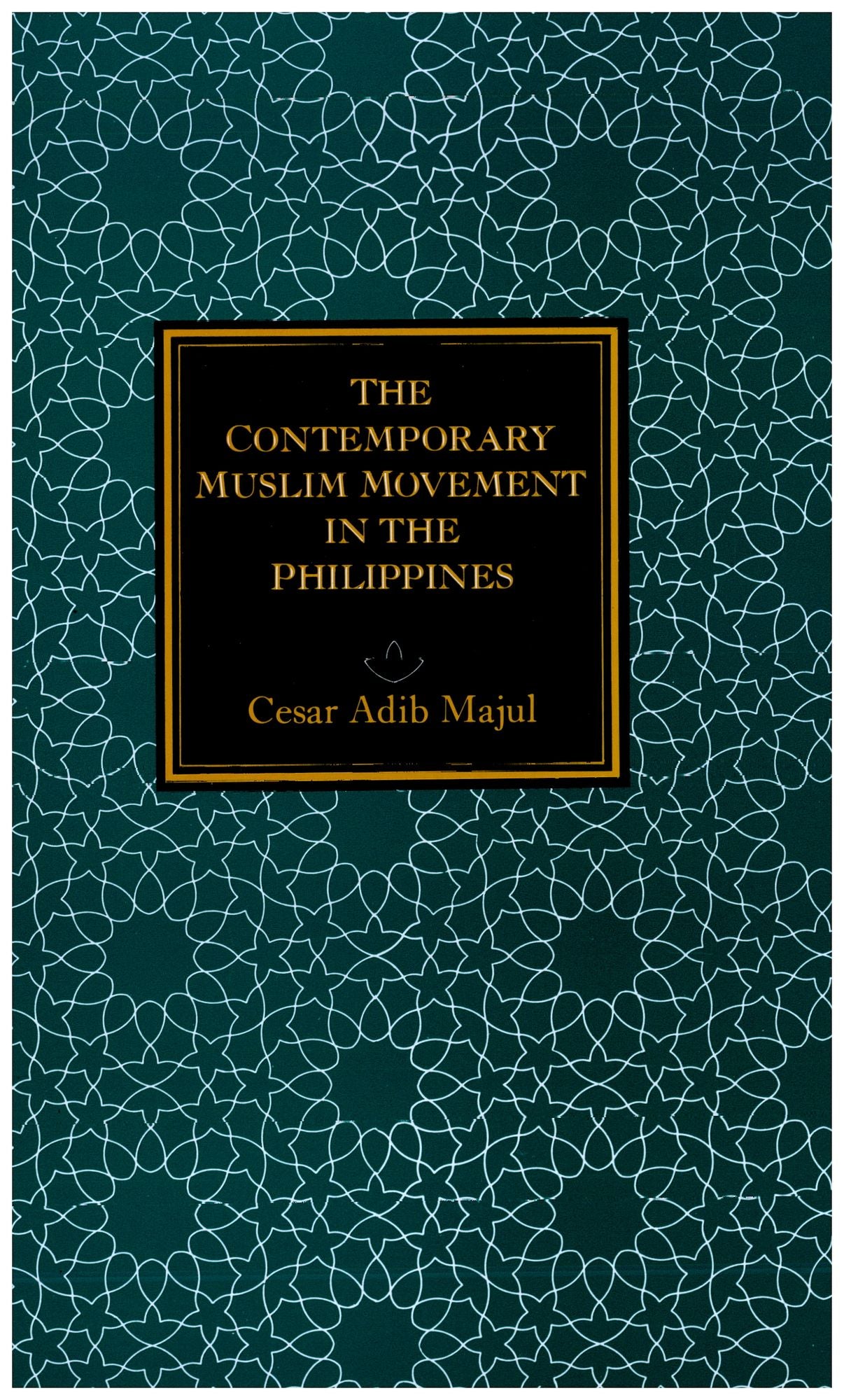 The Contemporary Muslim Movement in the Philippines