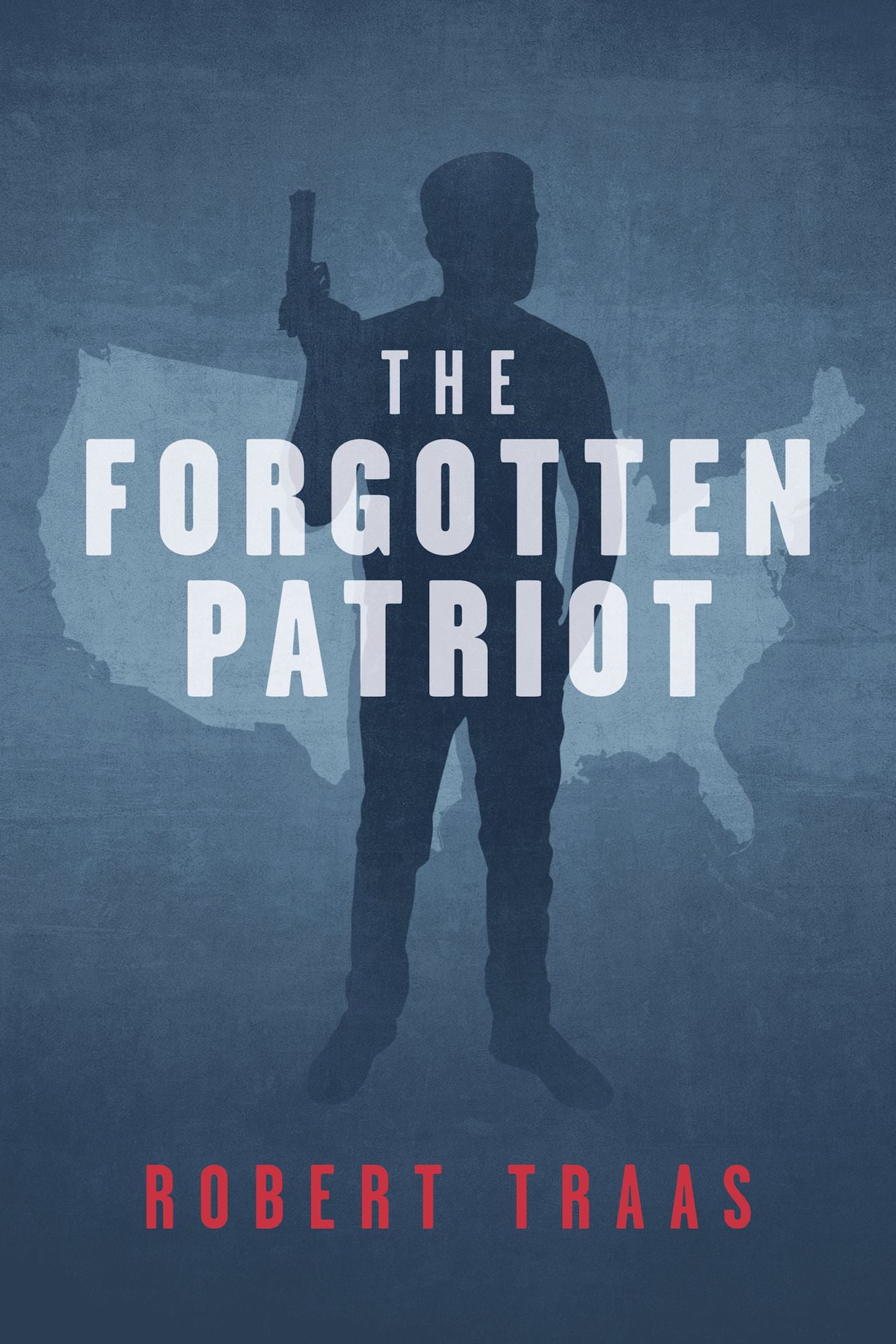 The Forgotten Patriot