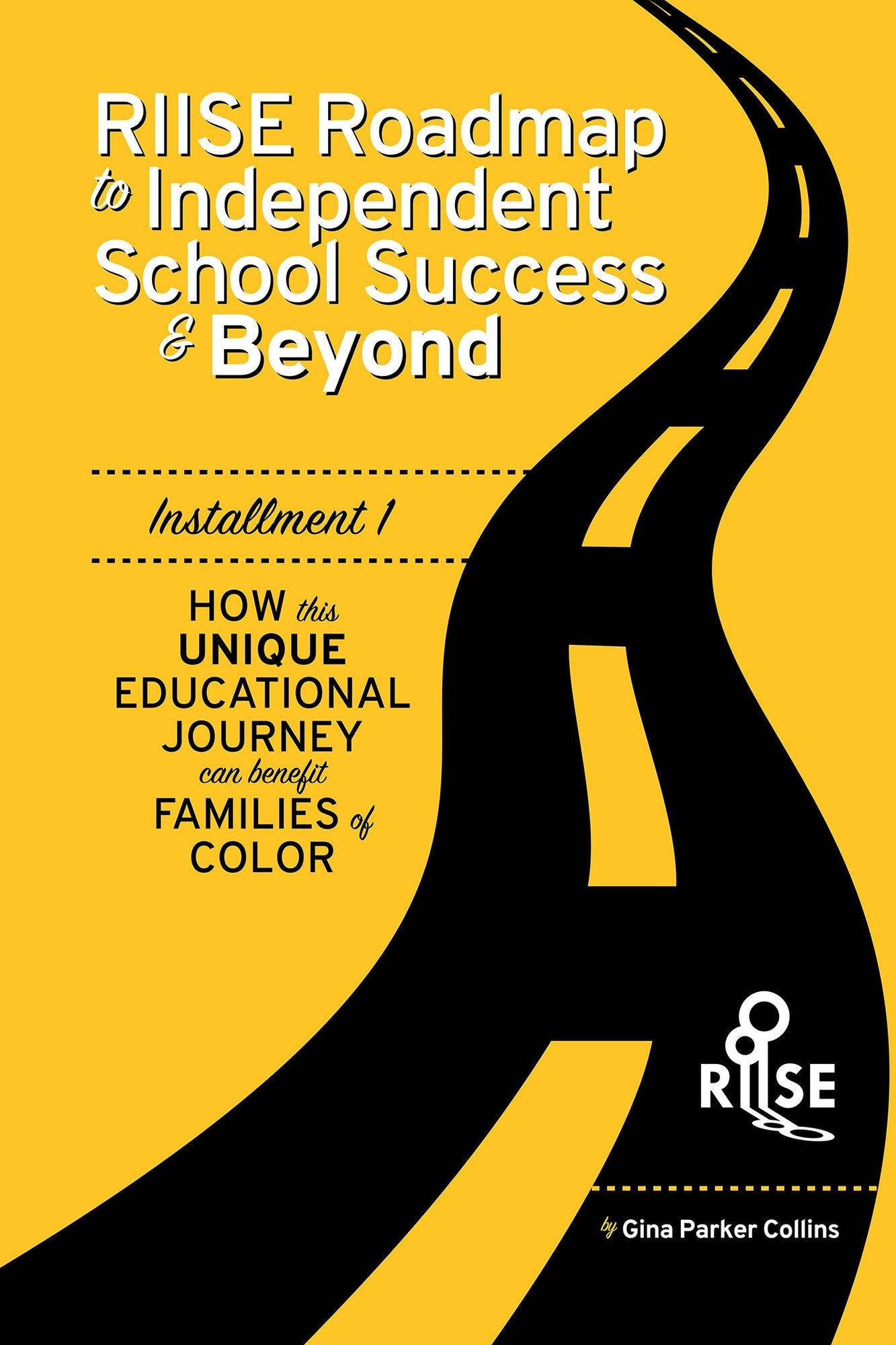 The RIISE Roadmap to Independent School Success & Beyond: How This Unique Educational Journey Can Benefit Families Of