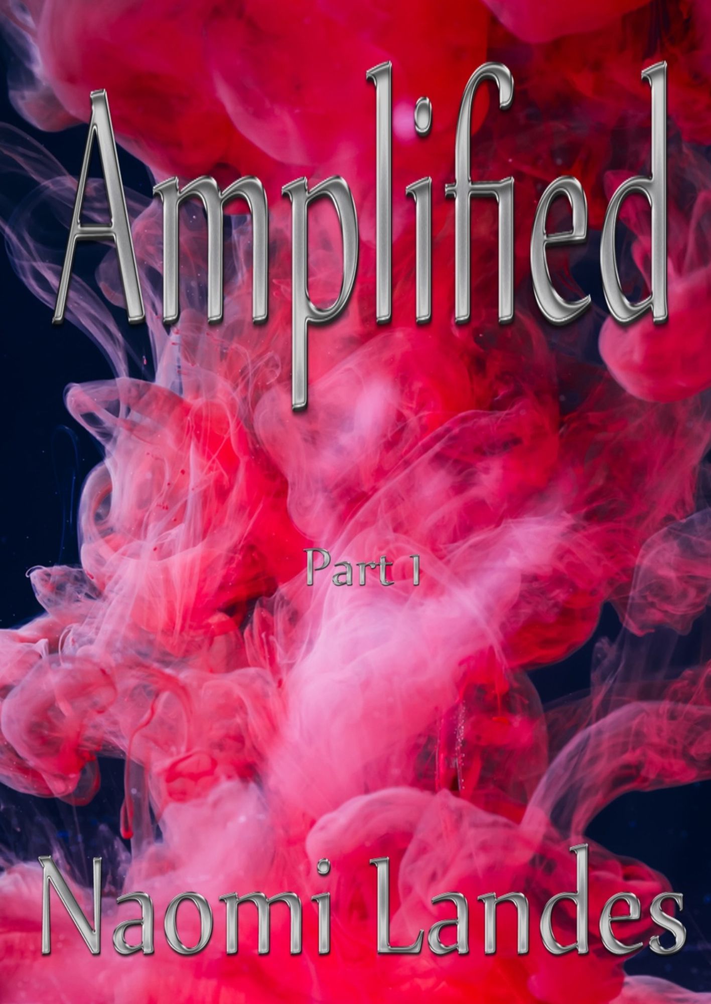 Amplified: Part 1
