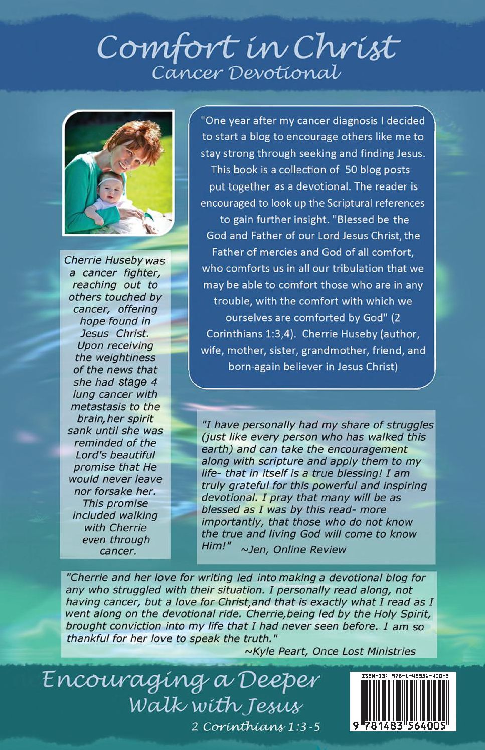Comfort in Christ Cancer Devotional: Encouraging a Deeper Walk With Jesus