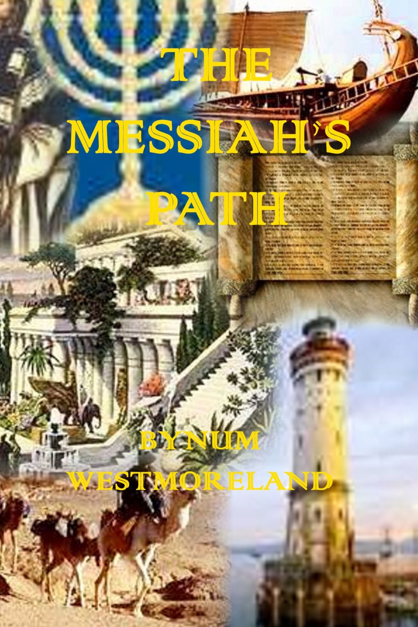 The Messiah's Path