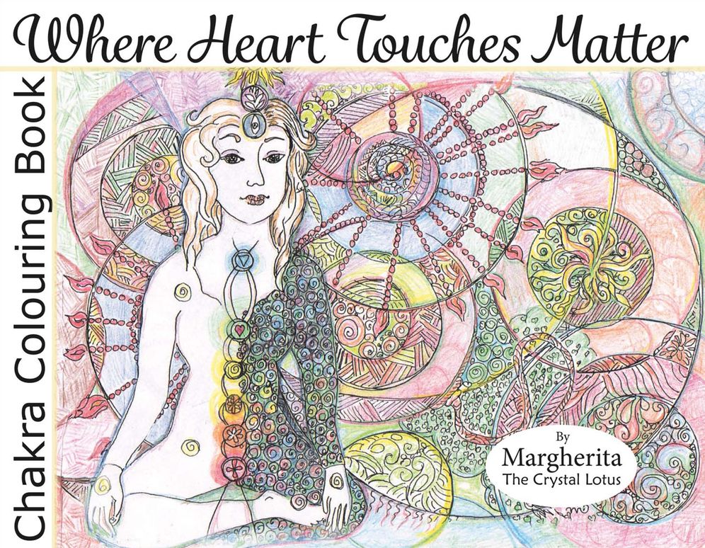 Where Heart Touches Matter: Chakra Colouring Book