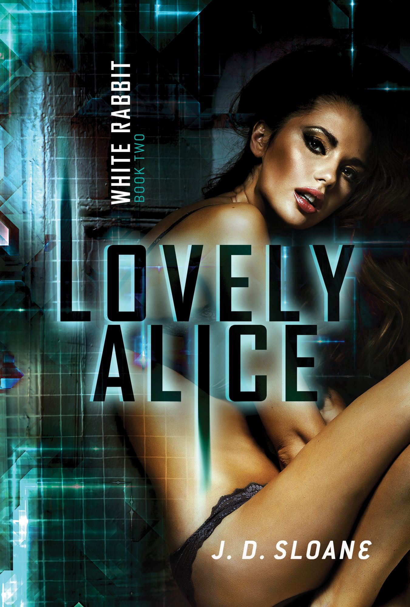 Lovely Alice: (White Rabbit, Book Two)