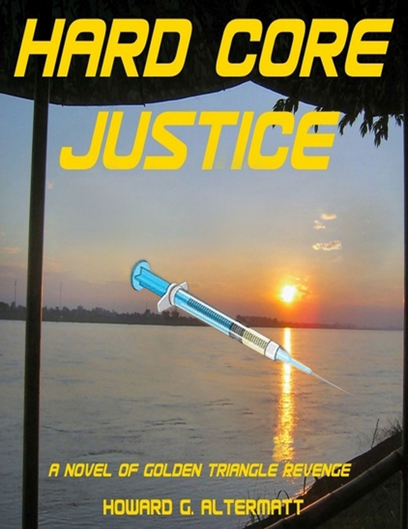Hard Core Justice