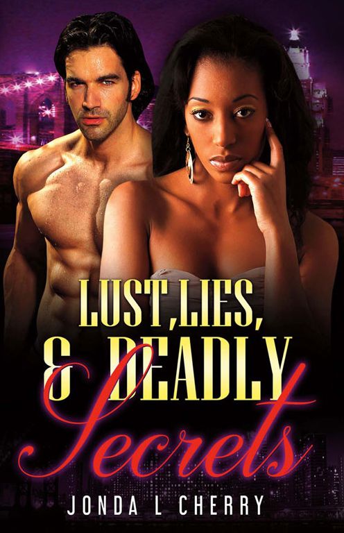 Lust, Lies, And Deadly Secrets