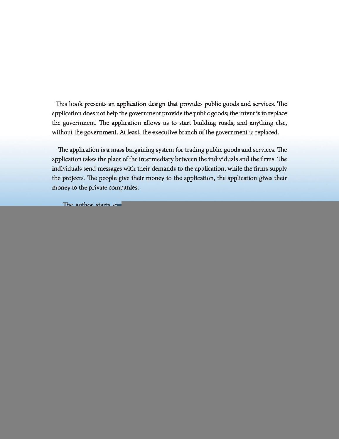 Eliminating Government: The Design of an Application of Mass Bargaining