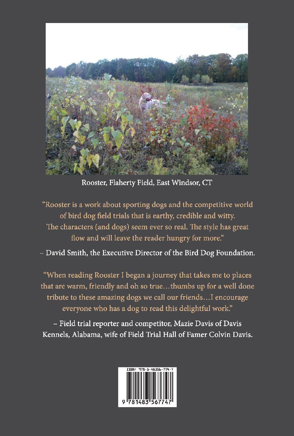 Rooster: A Field Trial Fable
