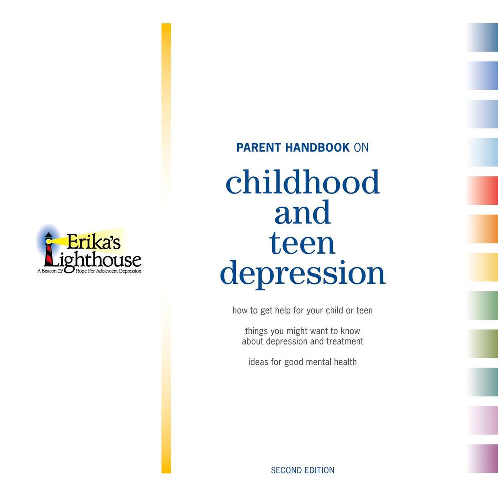 Parent Handbook On Childhood and Teen Depression: Second Edition
