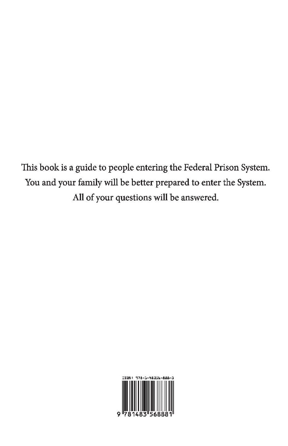A Light At the End of the Tunnel: Guiding You Through the Federal Prison System