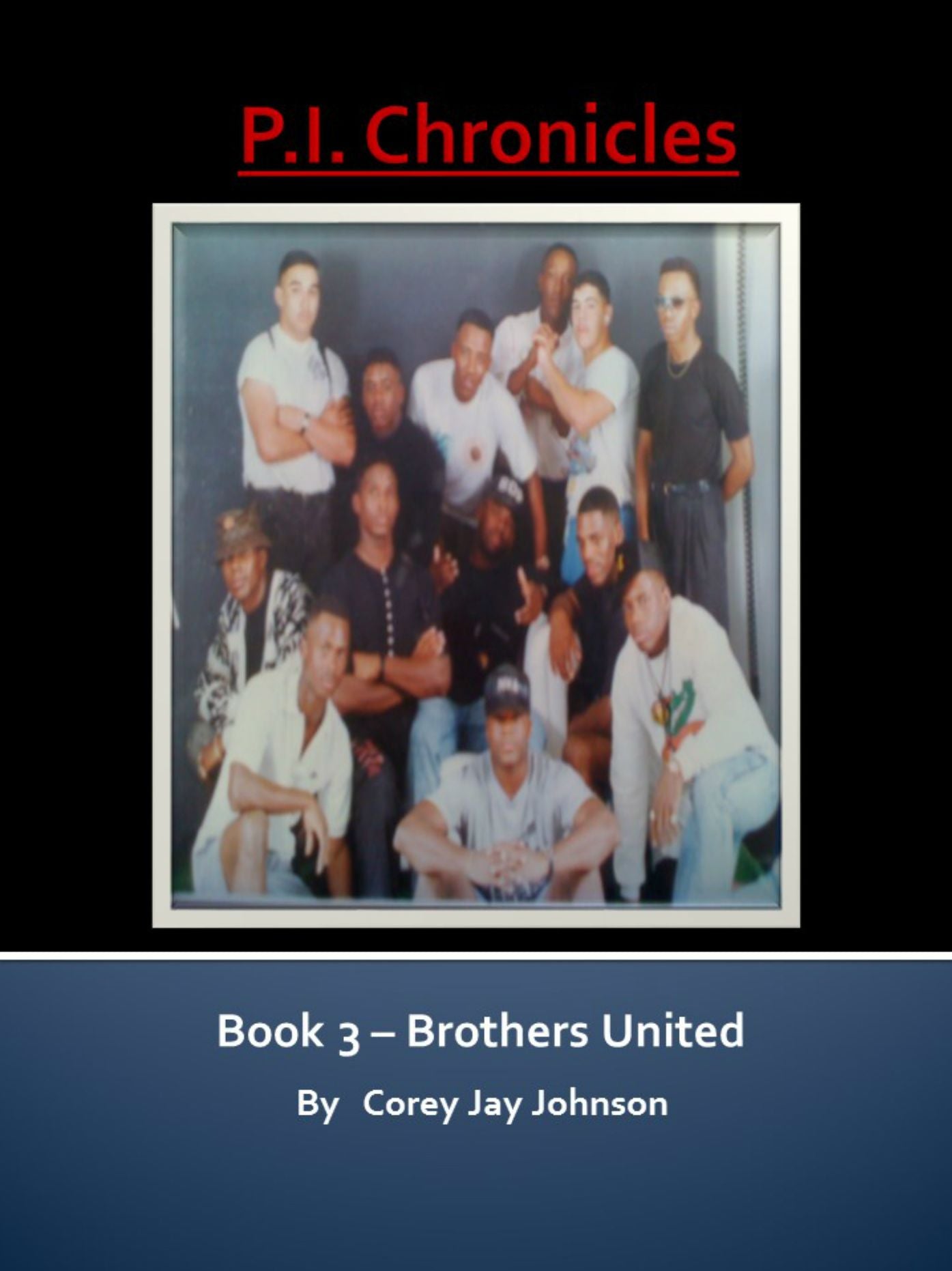 P.I. Chronicles: Brothers United