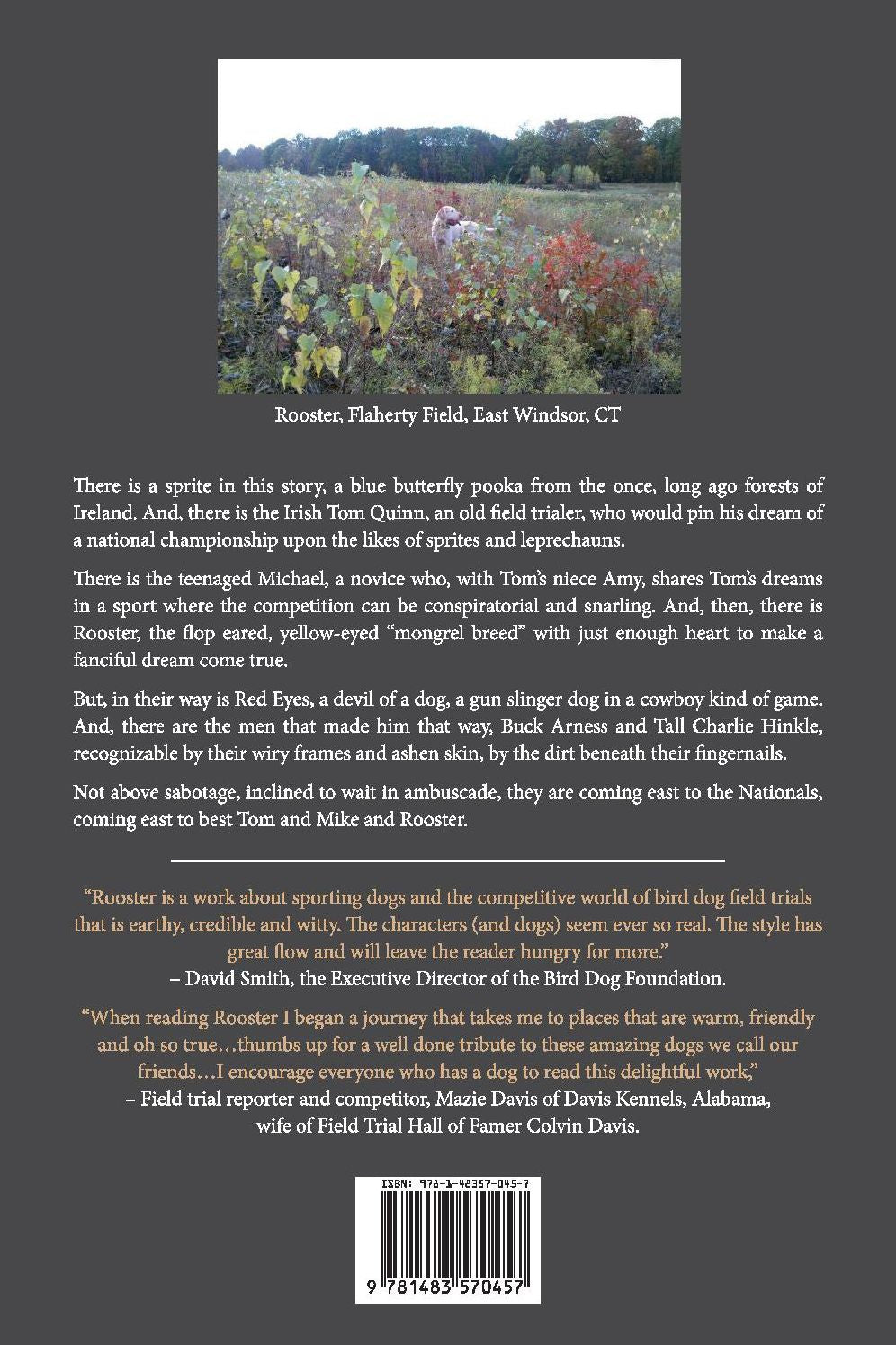 Rooster: A Field Trial Fable