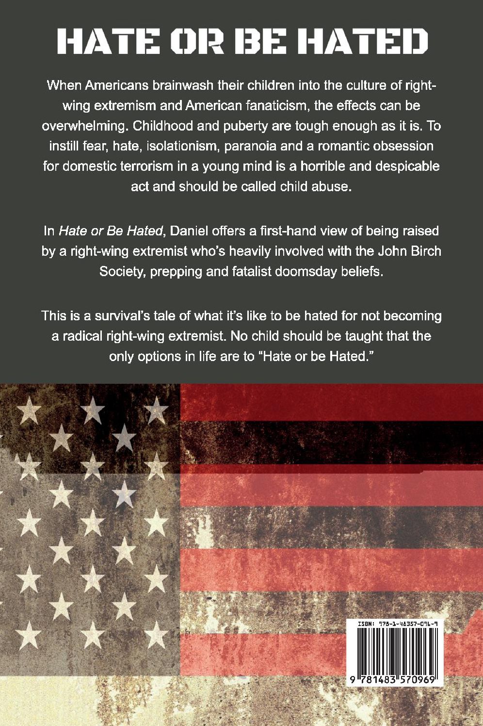 Hate or Be Hated: How I Survived Right-Wing Extremism