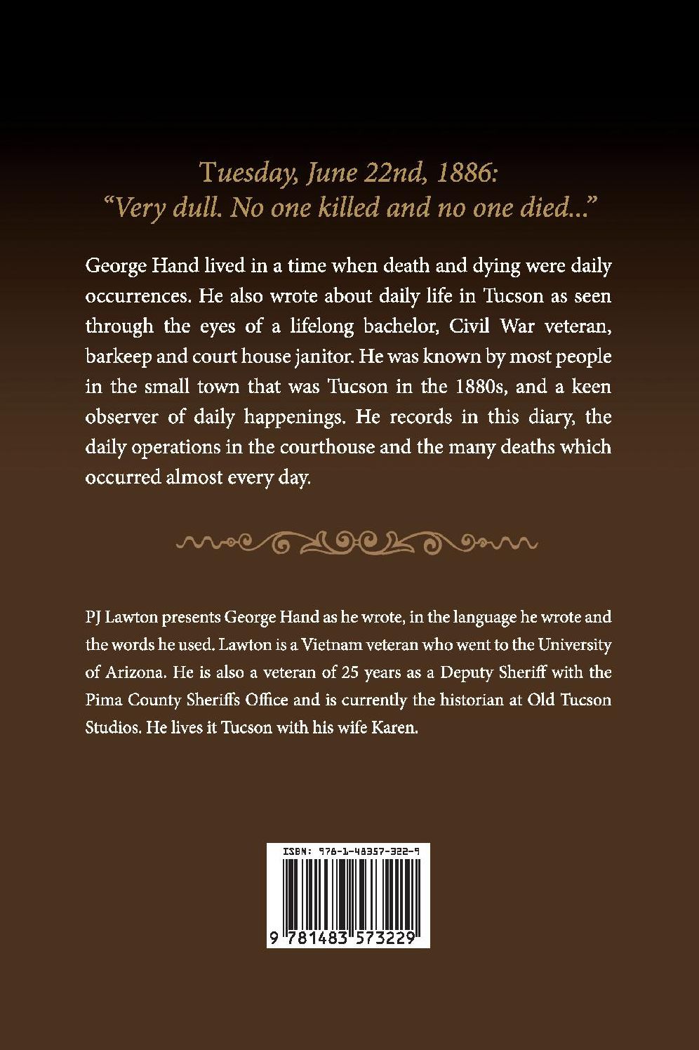 Gavels and Guns: George Hands Diary 1882 to 1887 the Court House Years