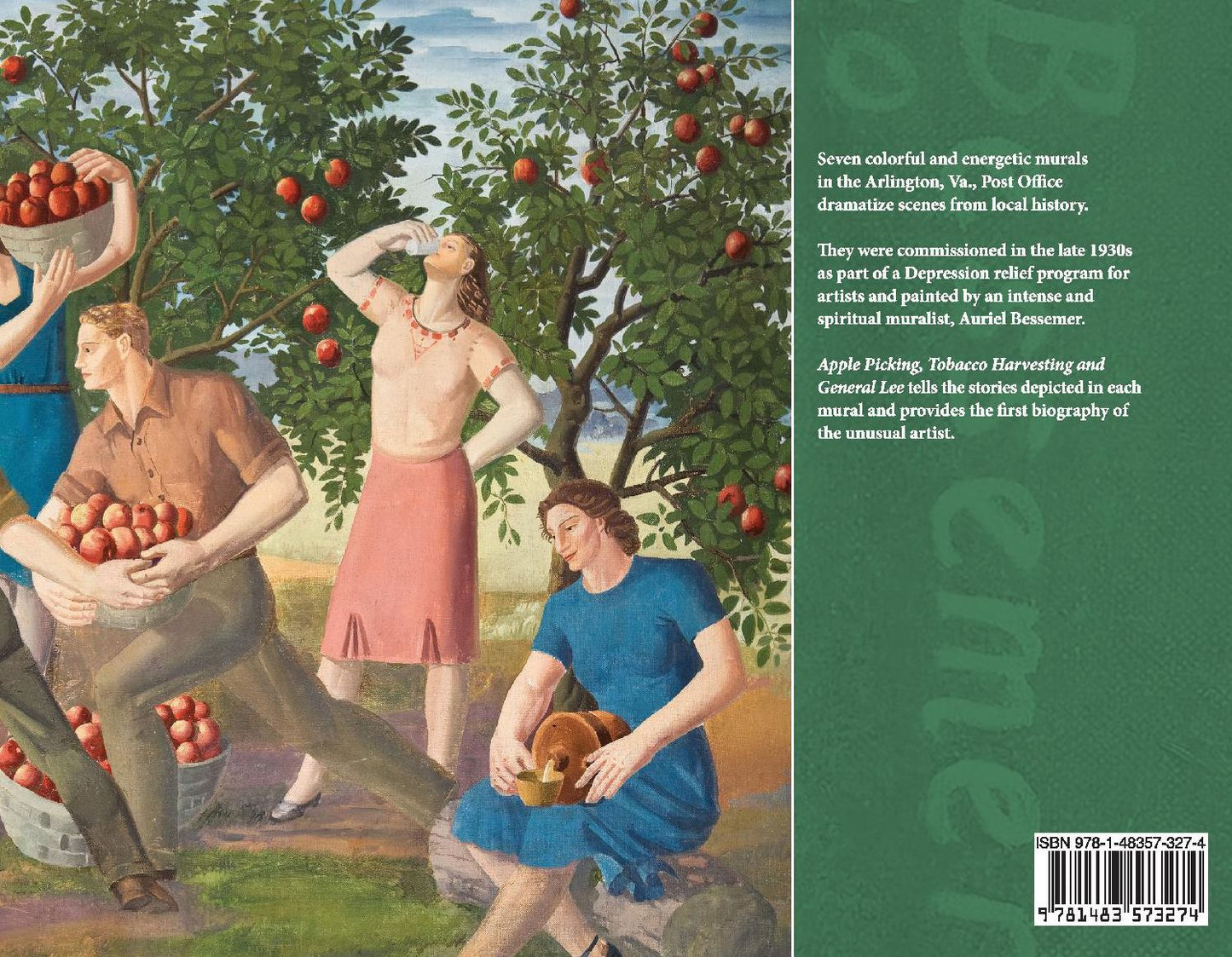 Apple Picking, Tobacco Harvesting and General Lee: Arlington's New Deal Murals and Muralist