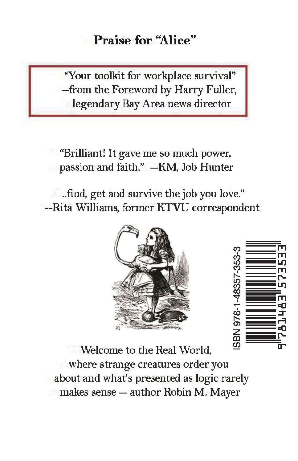 Alice's Adventures in the Real World: How to Get a Job... and Keep It