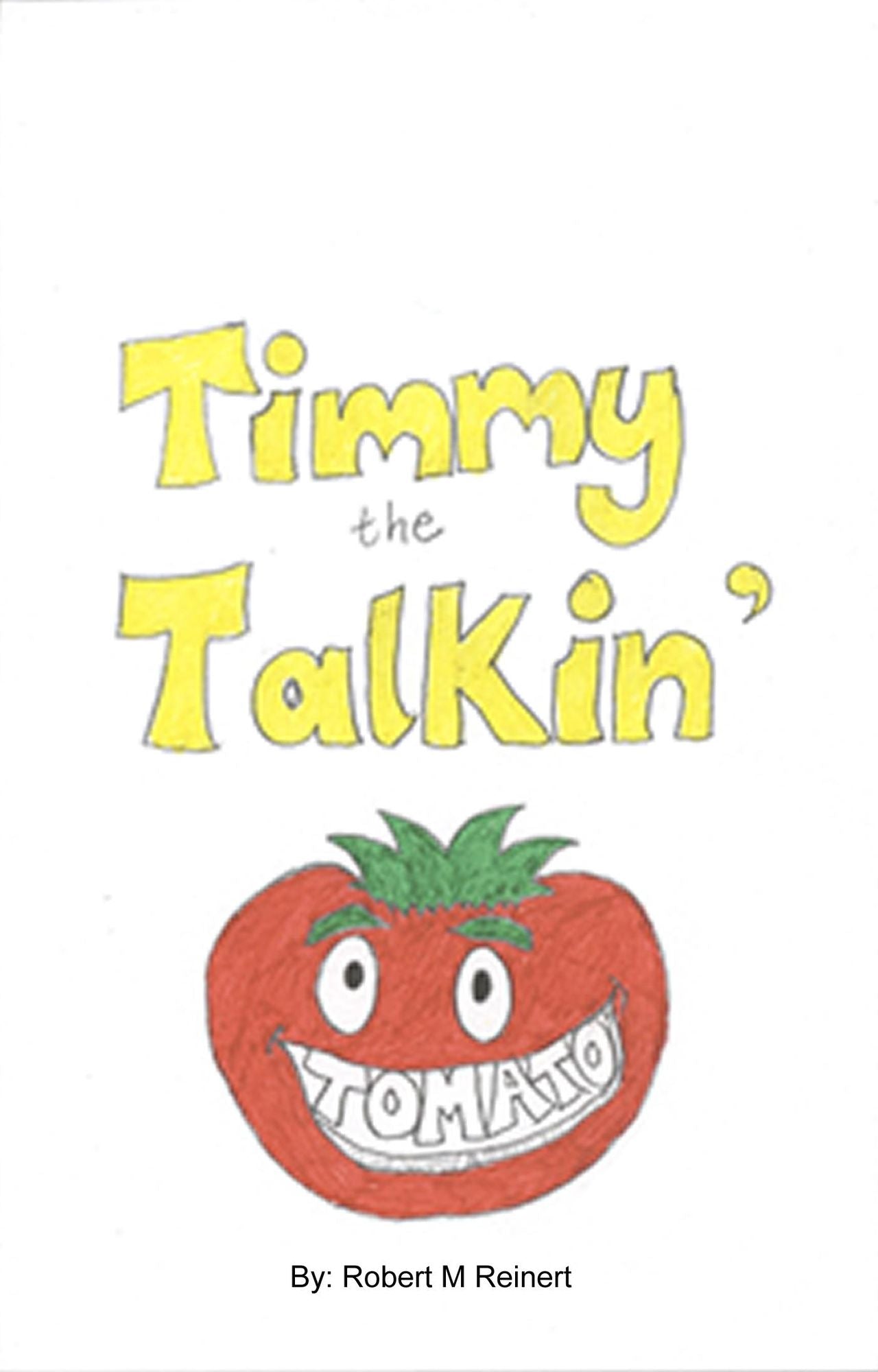 Timmy the Talkin' Tomato