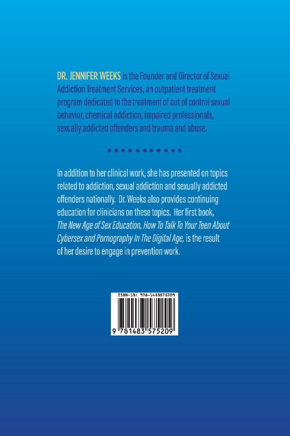 The New Age of Sex Education:: How to Talk to Your Teen About Cybersex and Pornography in the Digital Age