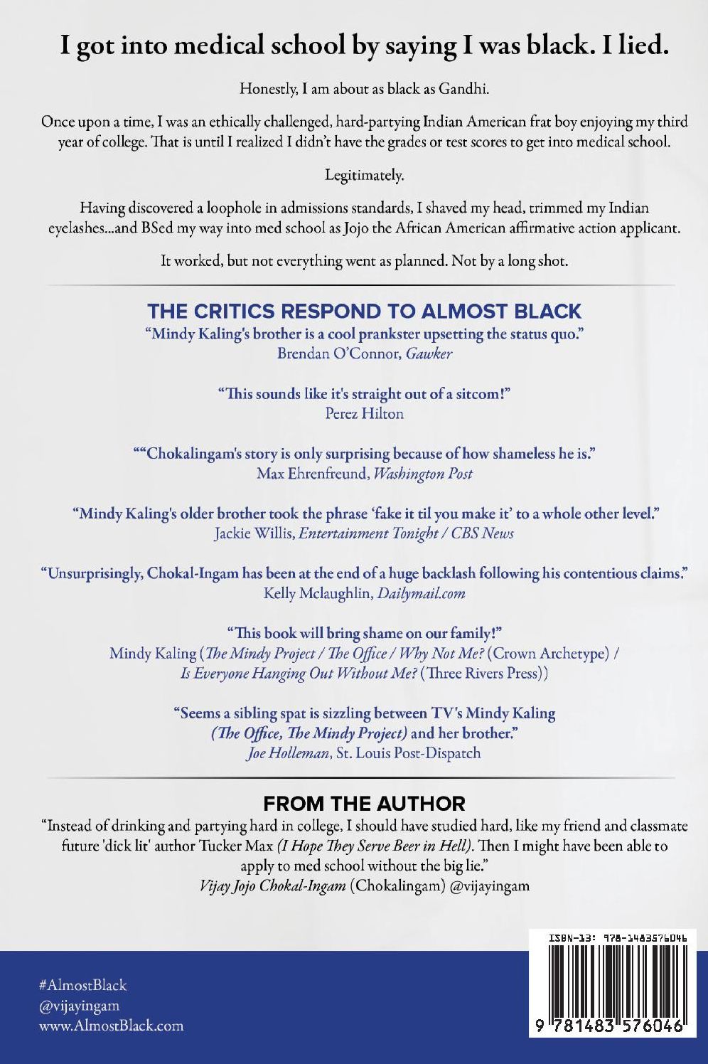 Almost Black: The True Story of How I Got Into Medical School By Pretending to Be Black