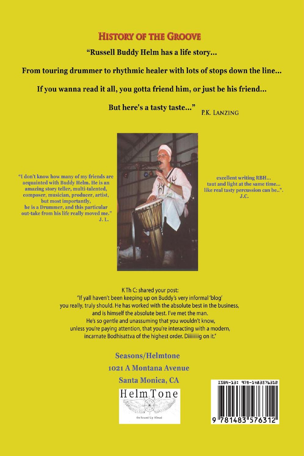 History of the Groove, Healing Drummer: Personal Stories of Drumming and Rhythmic Inspiration
