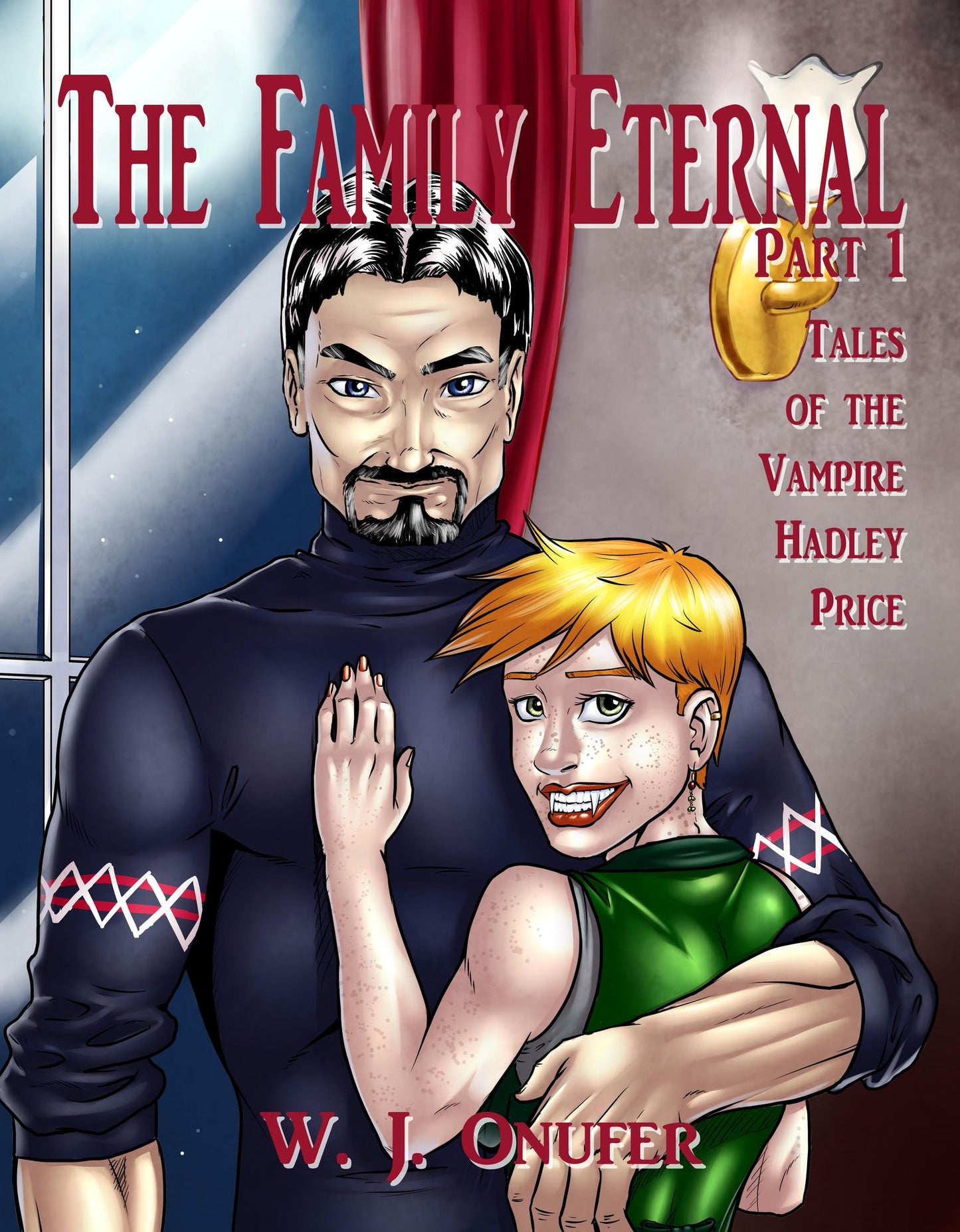 The Family Eternal Part One: Tales of the Vampire Hadley Price