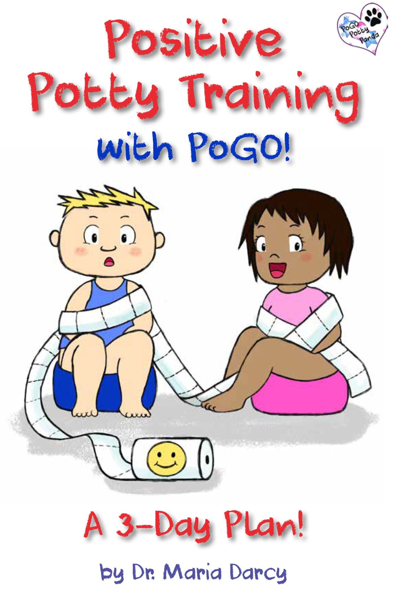Positive Potty Training With PoGO!: A 3-Day Plan!