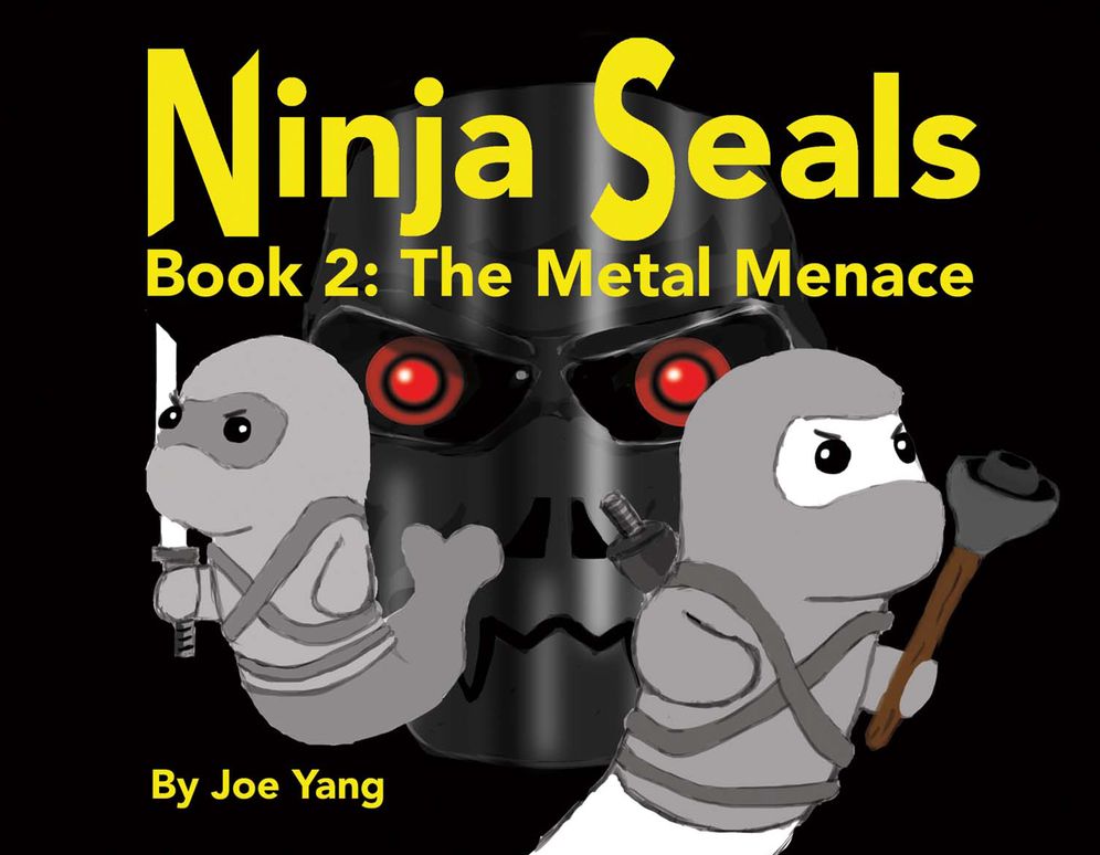 Ninja Seals!: Book 2: The Metal Menace