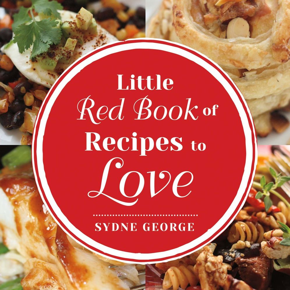 Little Red Book of Recipes to Love: By Sydne George
