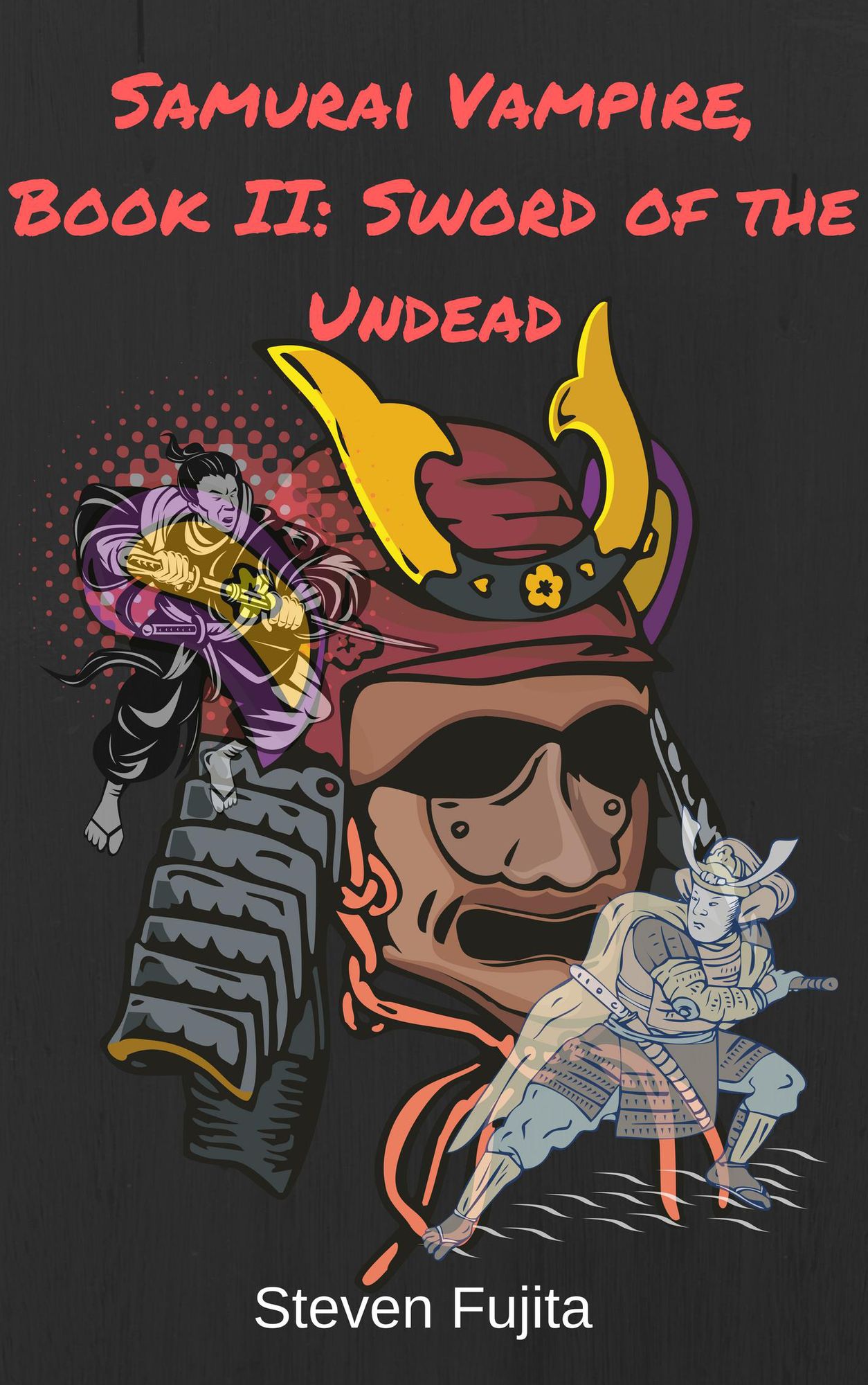 Samurai Vampire, Book II: Sword of the Undead