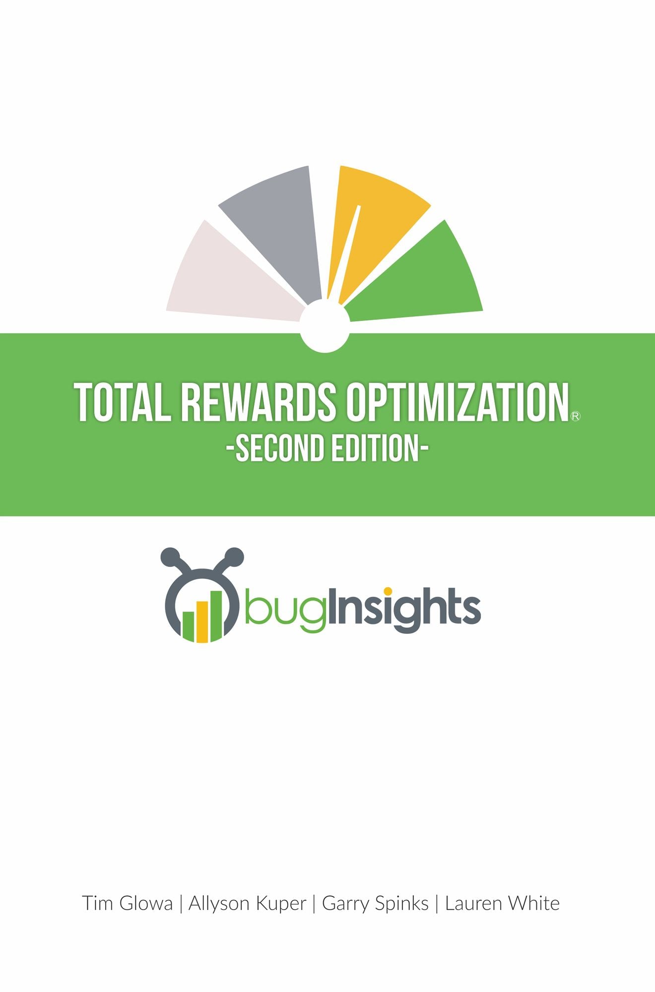 Total Rewards Optimization®: Second Edition