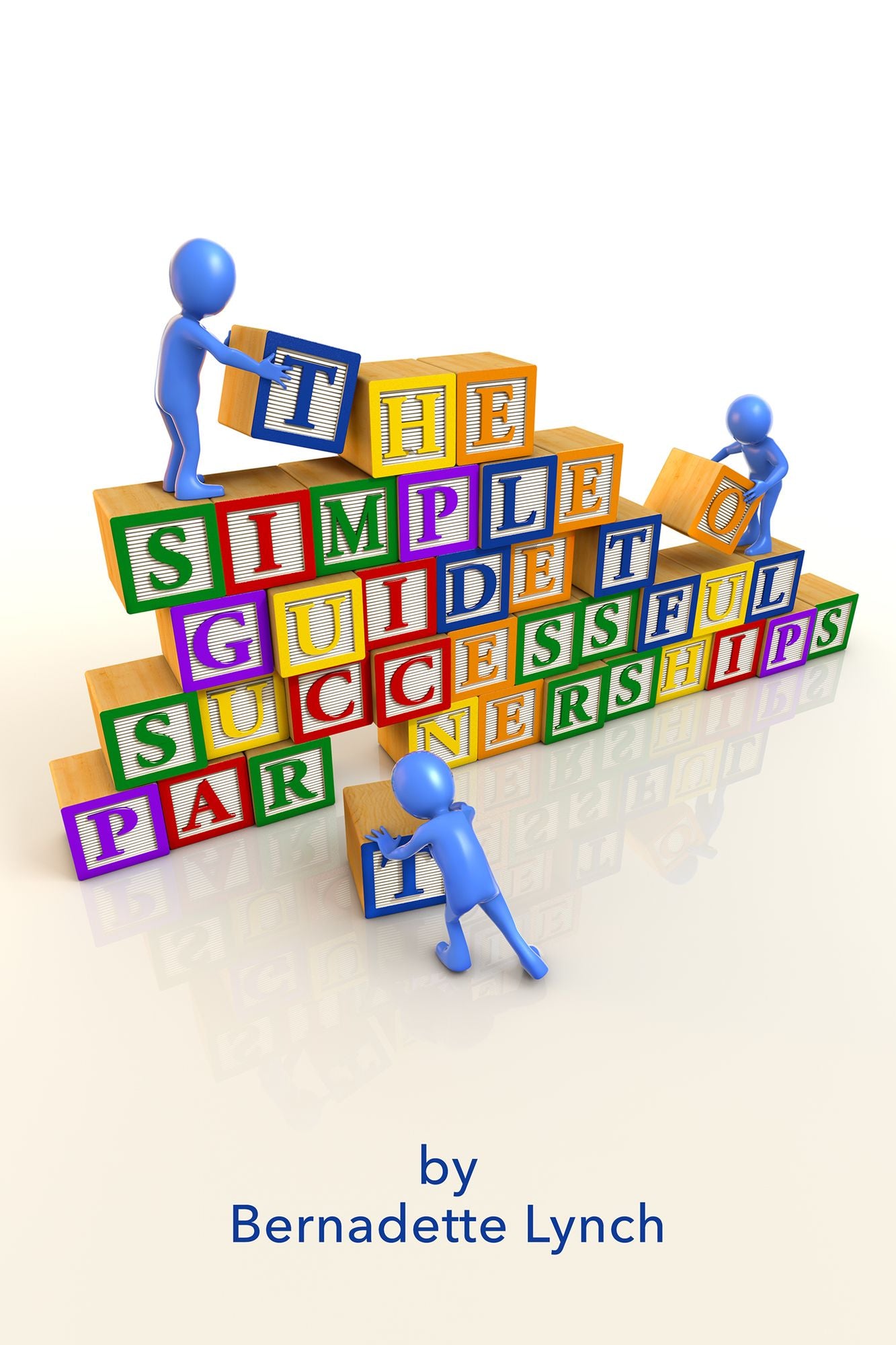 The Simple Guide to Successful Partnerships
