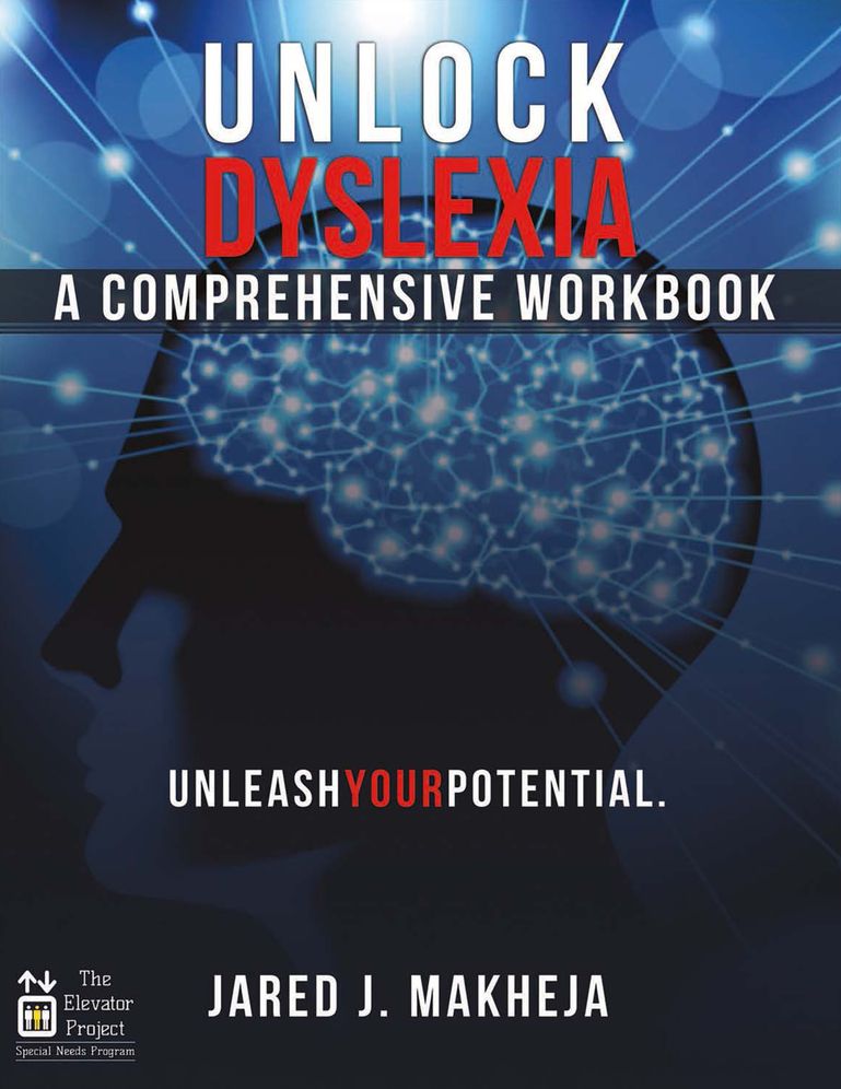 Unlock Dyslexia: A Comprehensive Workbook: Unleash Your Potential