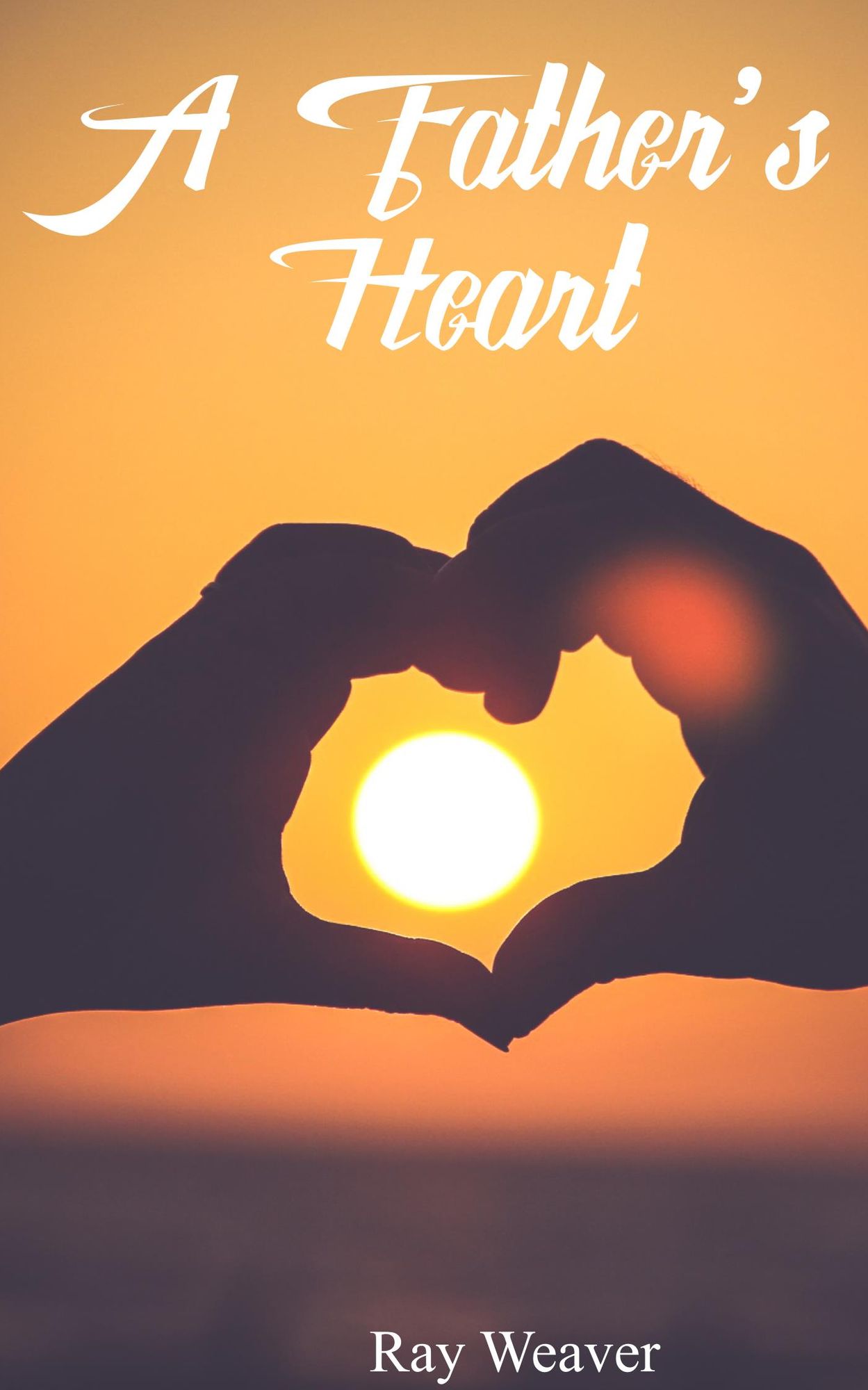 A Father's Heart
